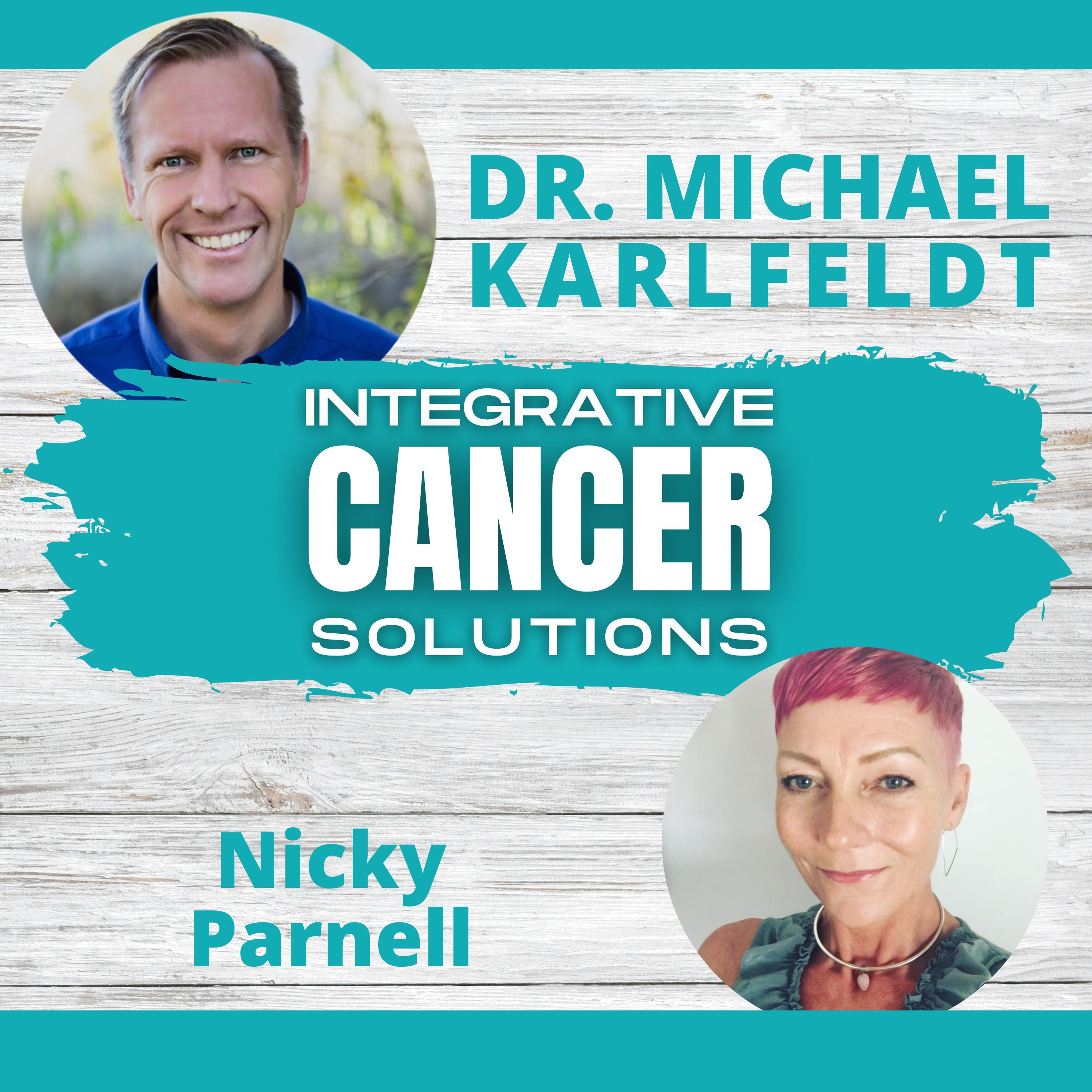 Integrative Cancer Solutions with Dr. Karlfeldt