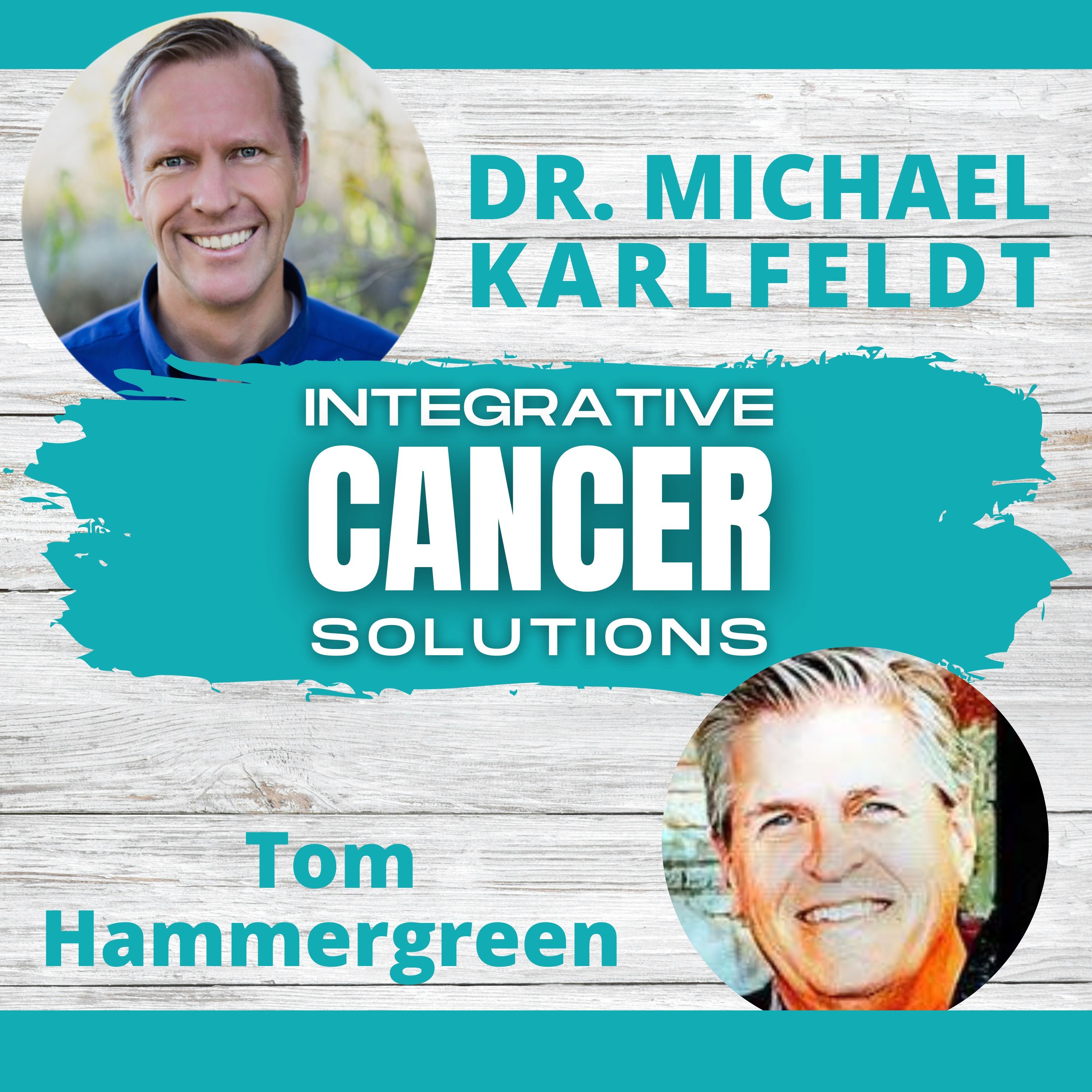 EP 31 - Tom Hammergreen was living a normal life and then hoarseness led to him getting things checked out.
