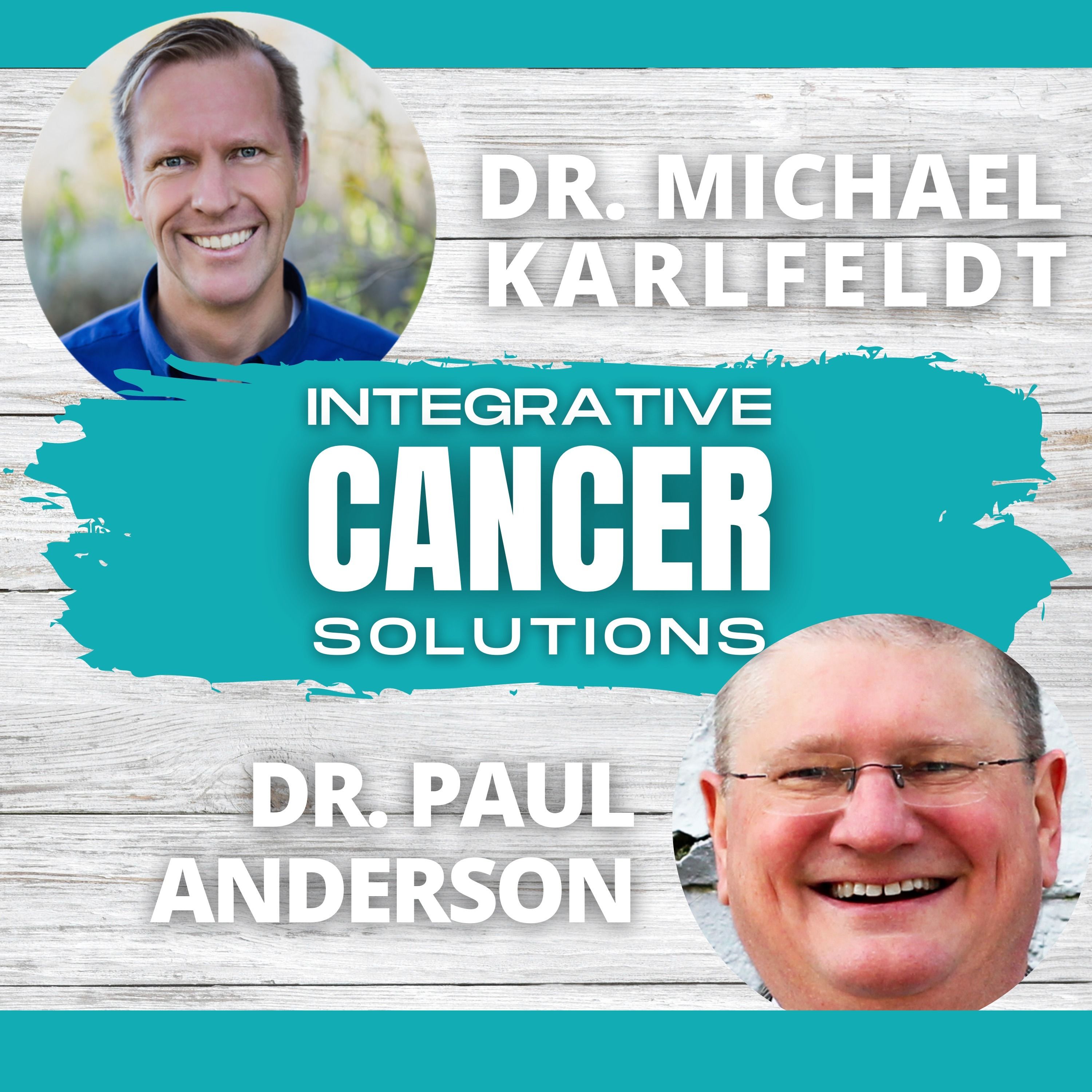 Integrative Cancer Solutions with Dr. Karlfeldt