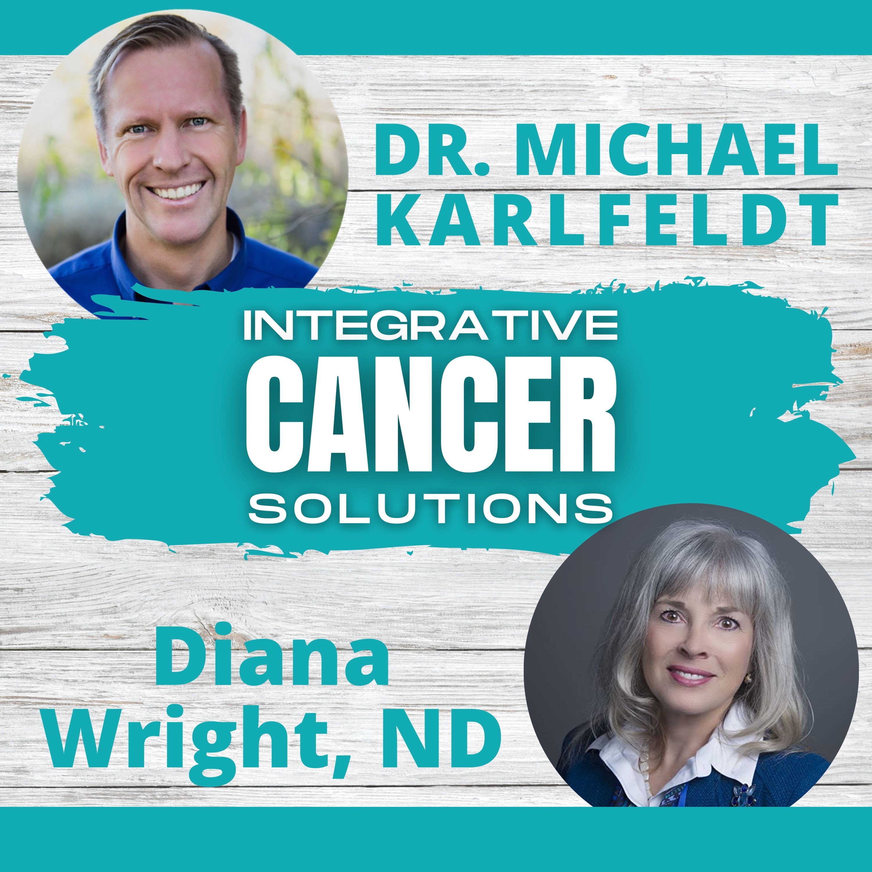 Integrative Cancer Solutions with Dr. Karlfeldt
