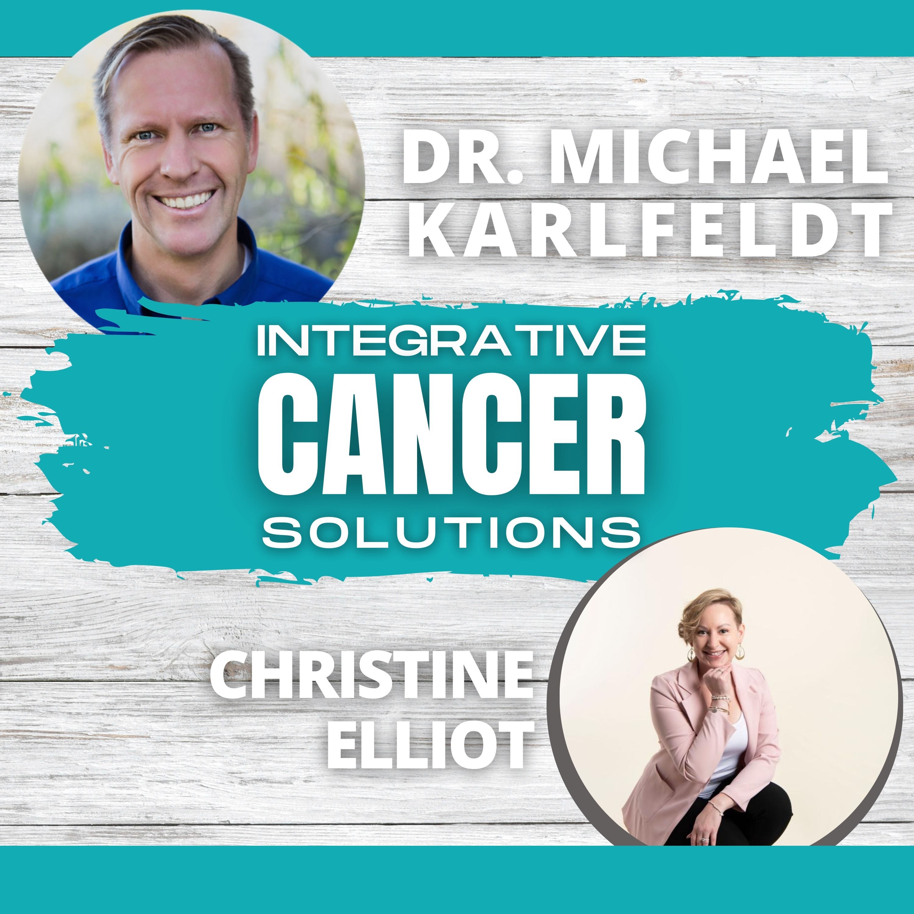 Integrative Cancer Solutions with Dr. Karlfeldt
