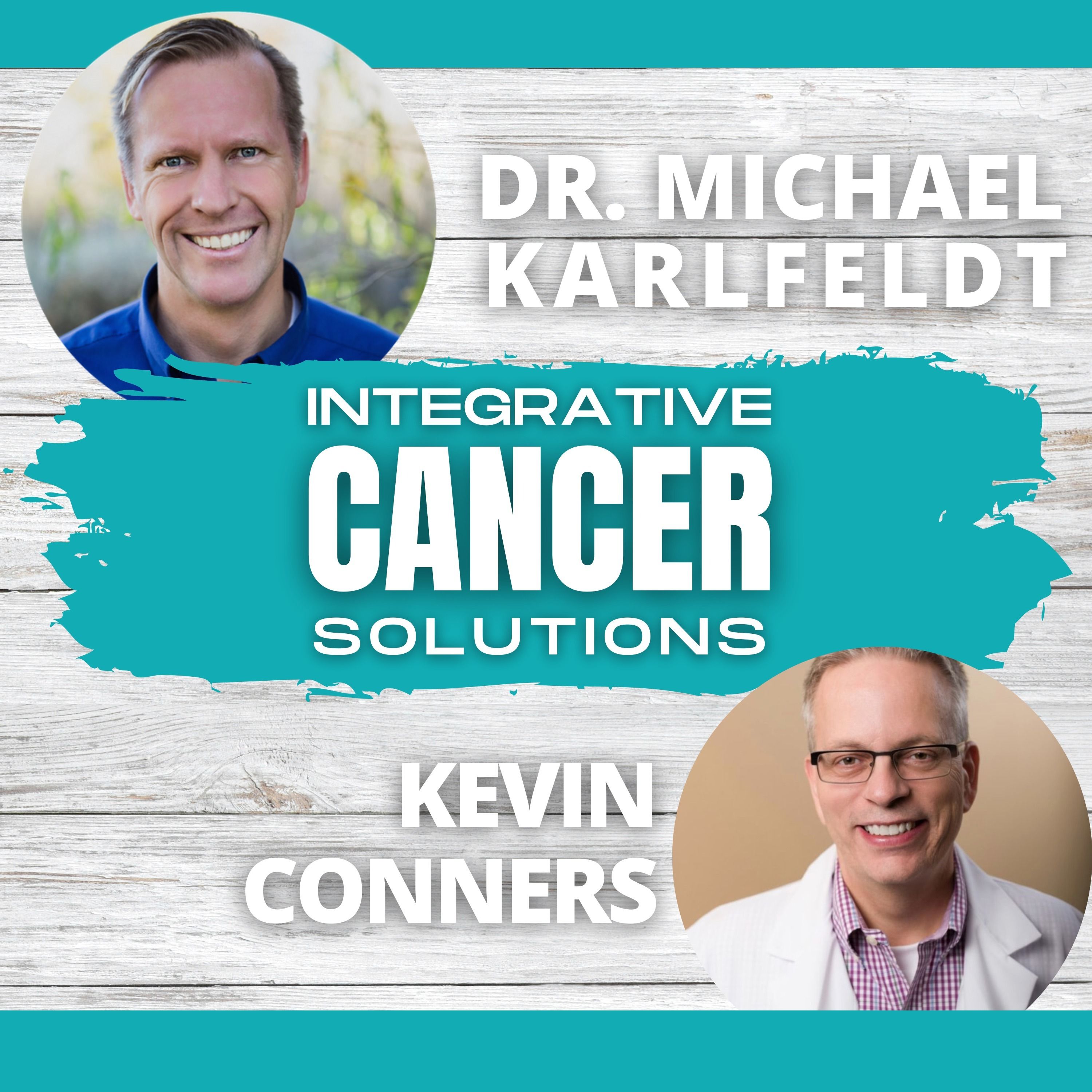 Integrative Cancer Solutions with Dr. Karlfeldt
