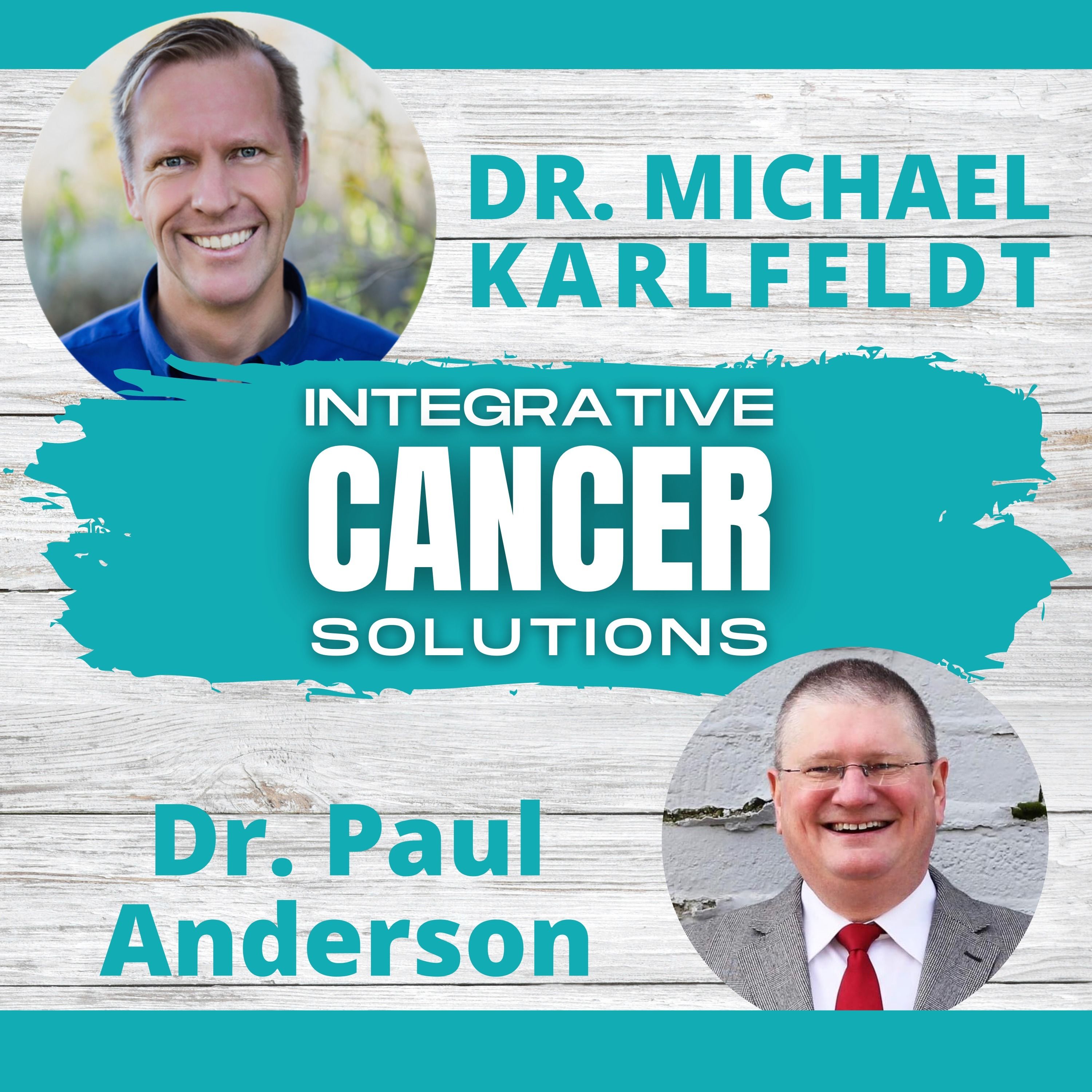 Integrative Cancer Solutions with Dr. Karlfeldt