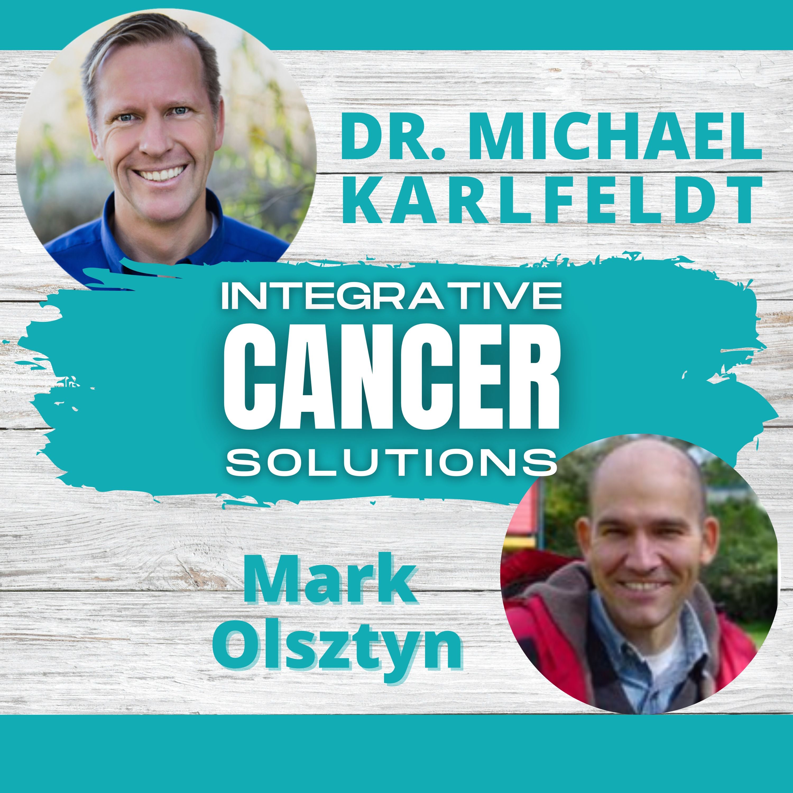 Integrative Cancer Solutions with Dr. Karlfeldt