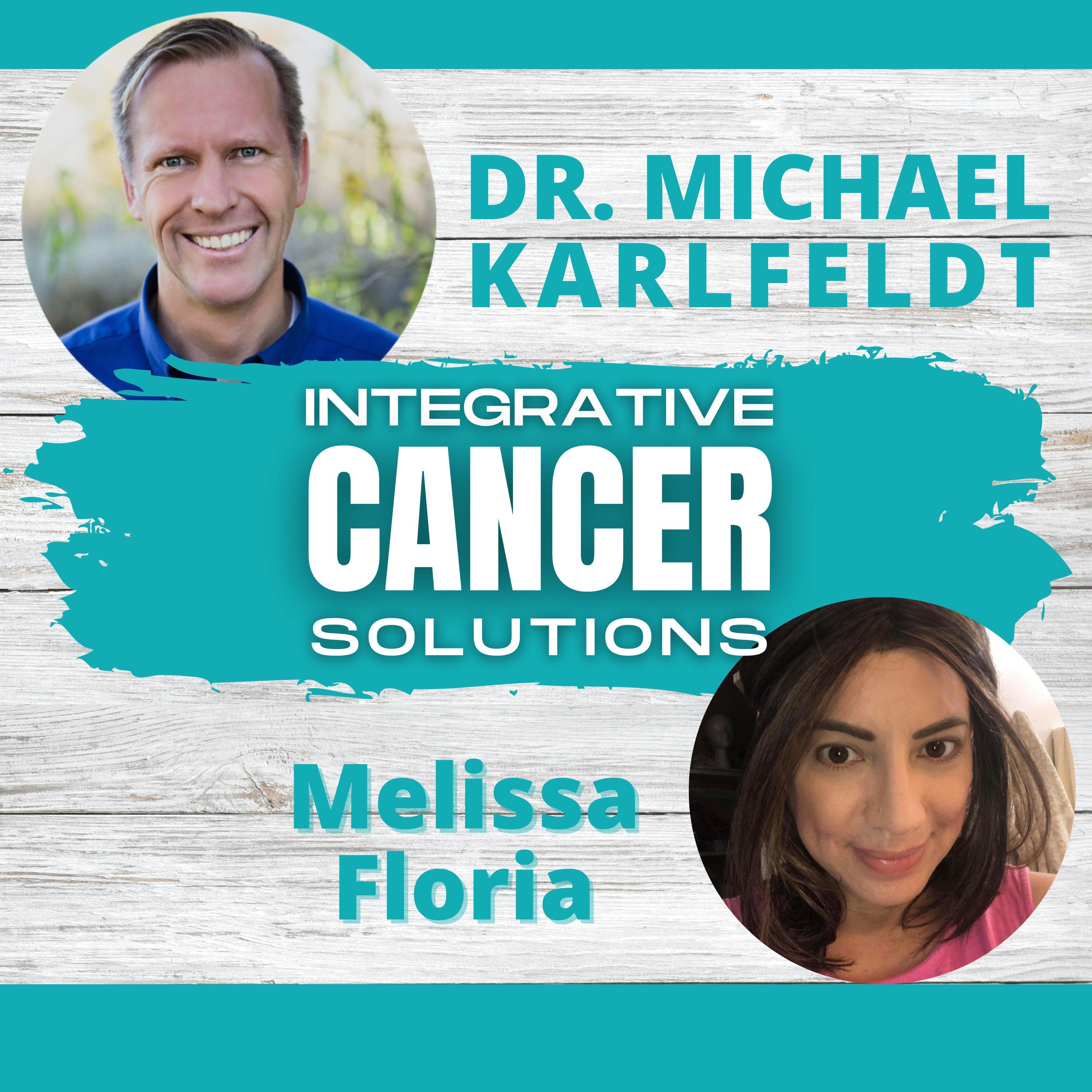 Integrative Cancer Solutions with Dr. Karlfeldt
