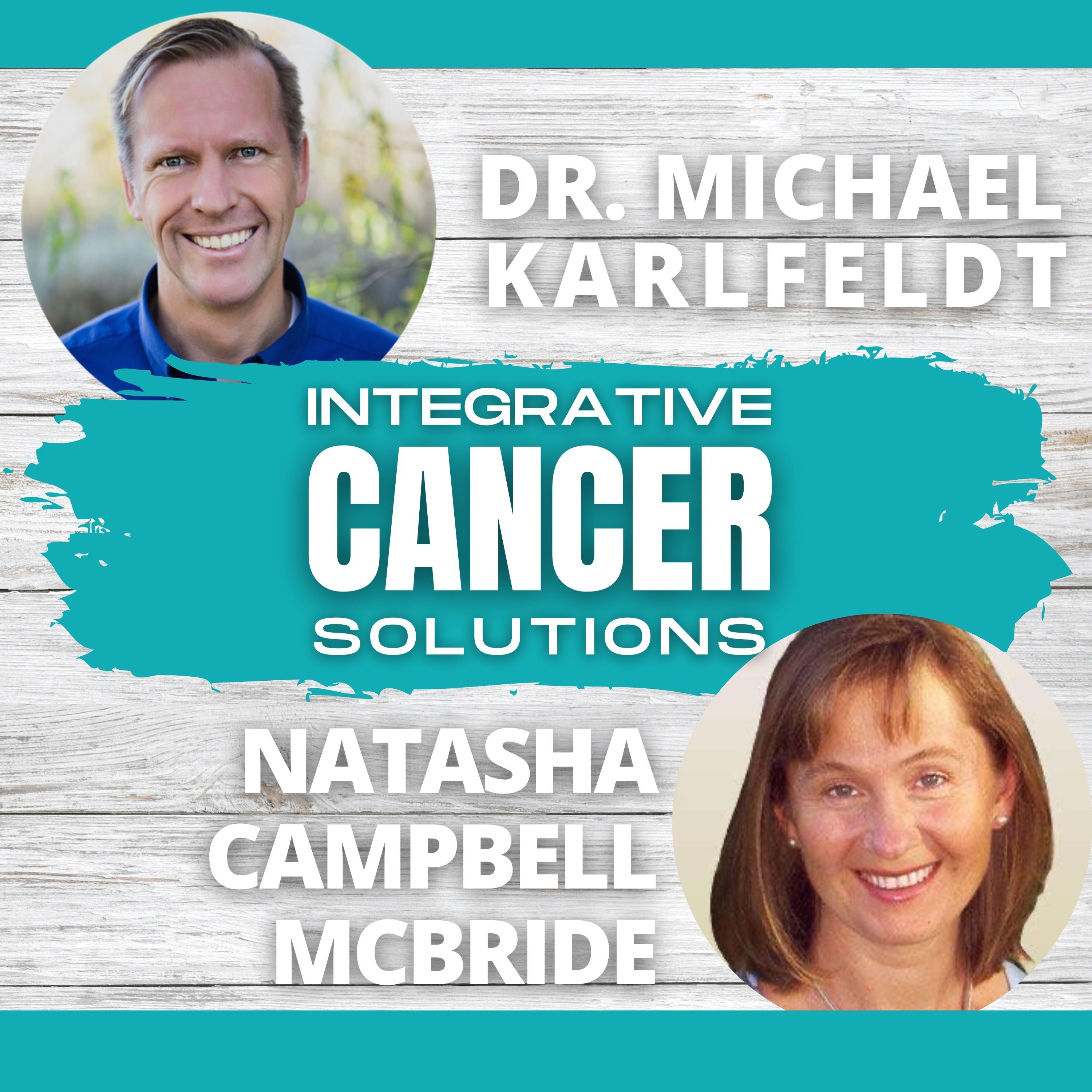 Integrative Cancer Solutions with Dr. Karlfeldt