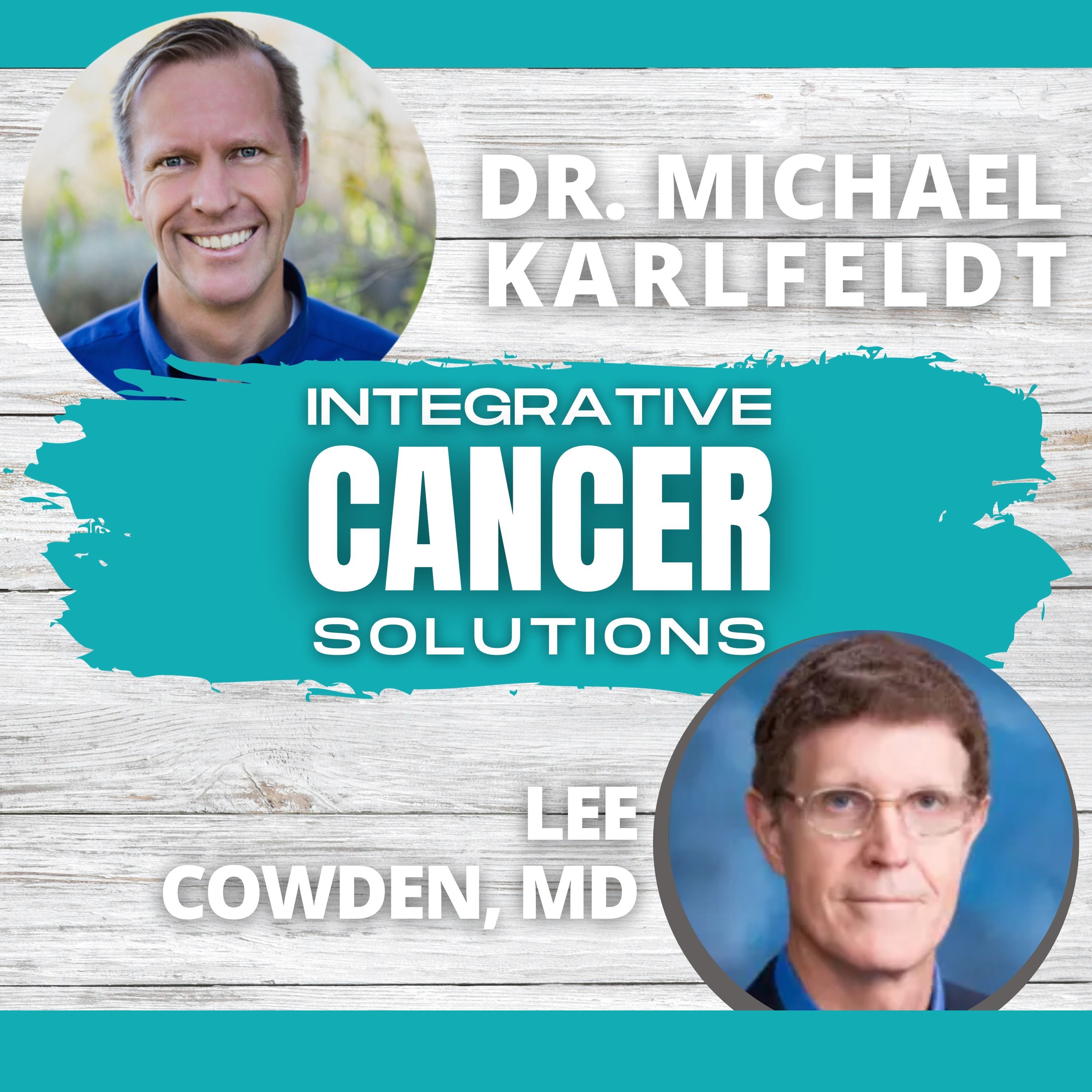 Integrative Cancer Solutions with Dr. Karlfeldt