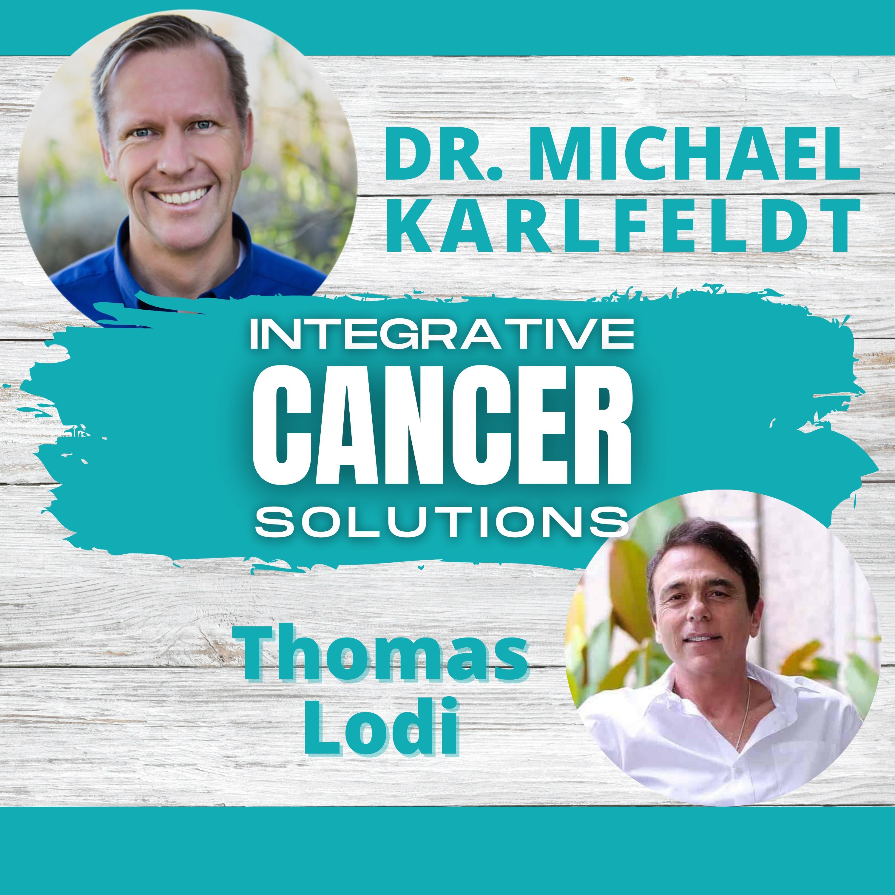 Integrative Cancer Solutions with Dr. Karlfeldt