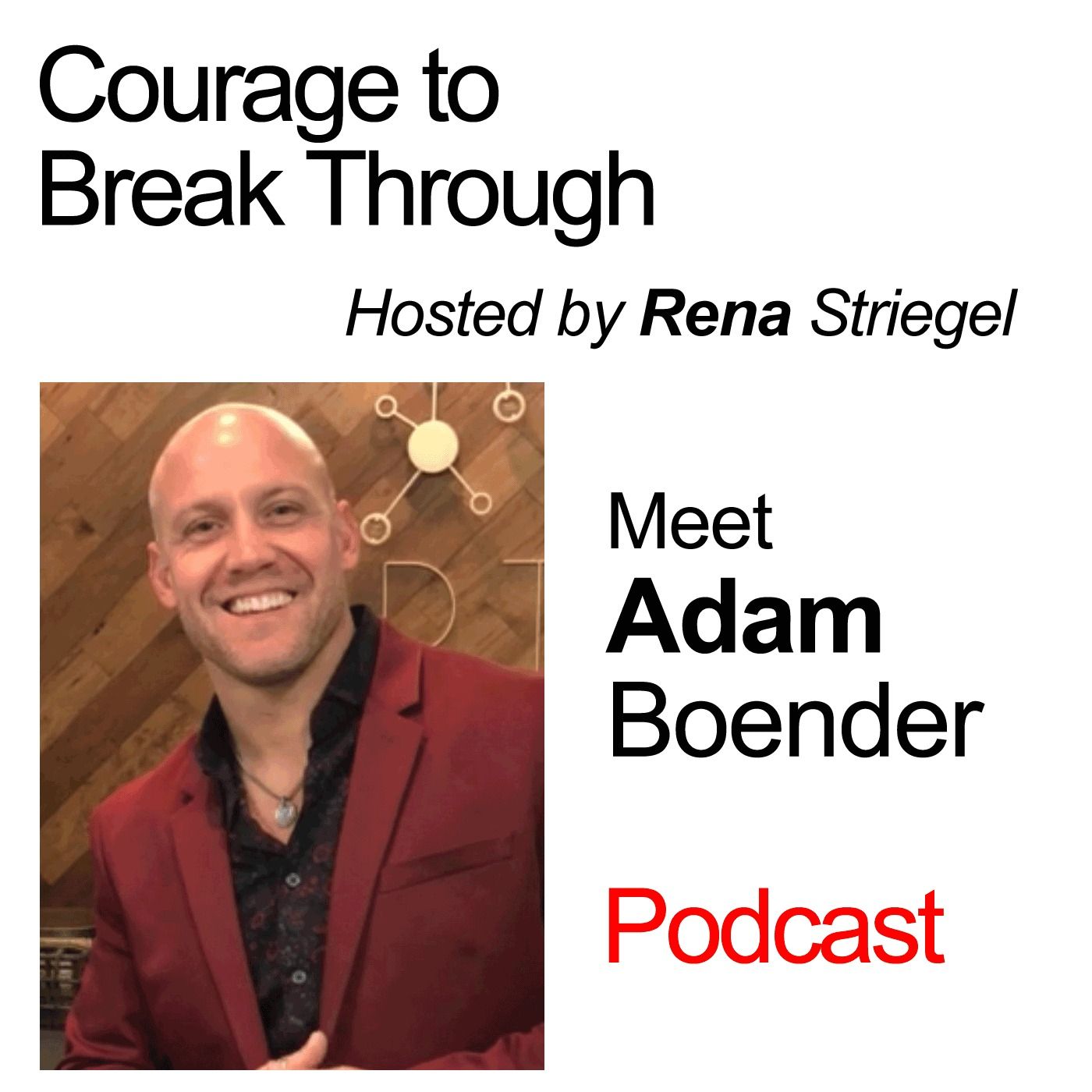 Adam Boender: Live Your Legacy
