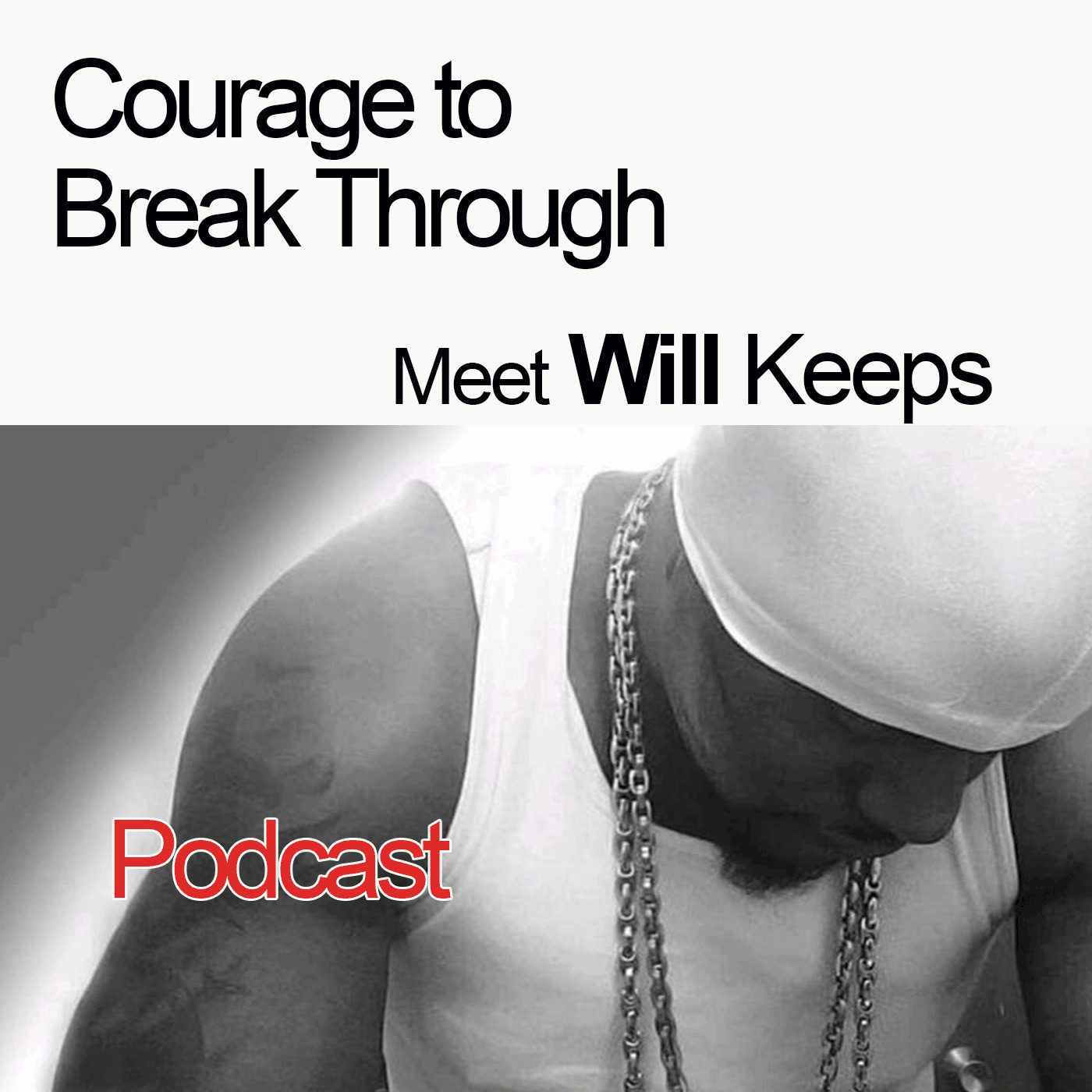 Will Keeps: Change The Narrative