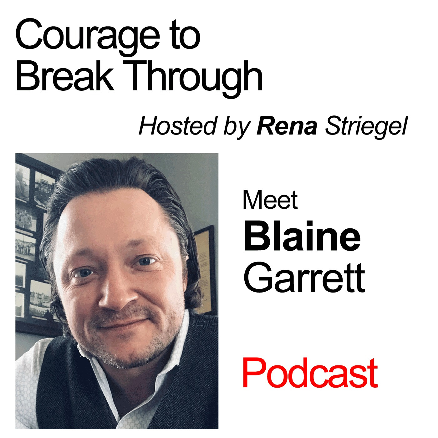 Blaine Garrett: Simplicity And Passion.