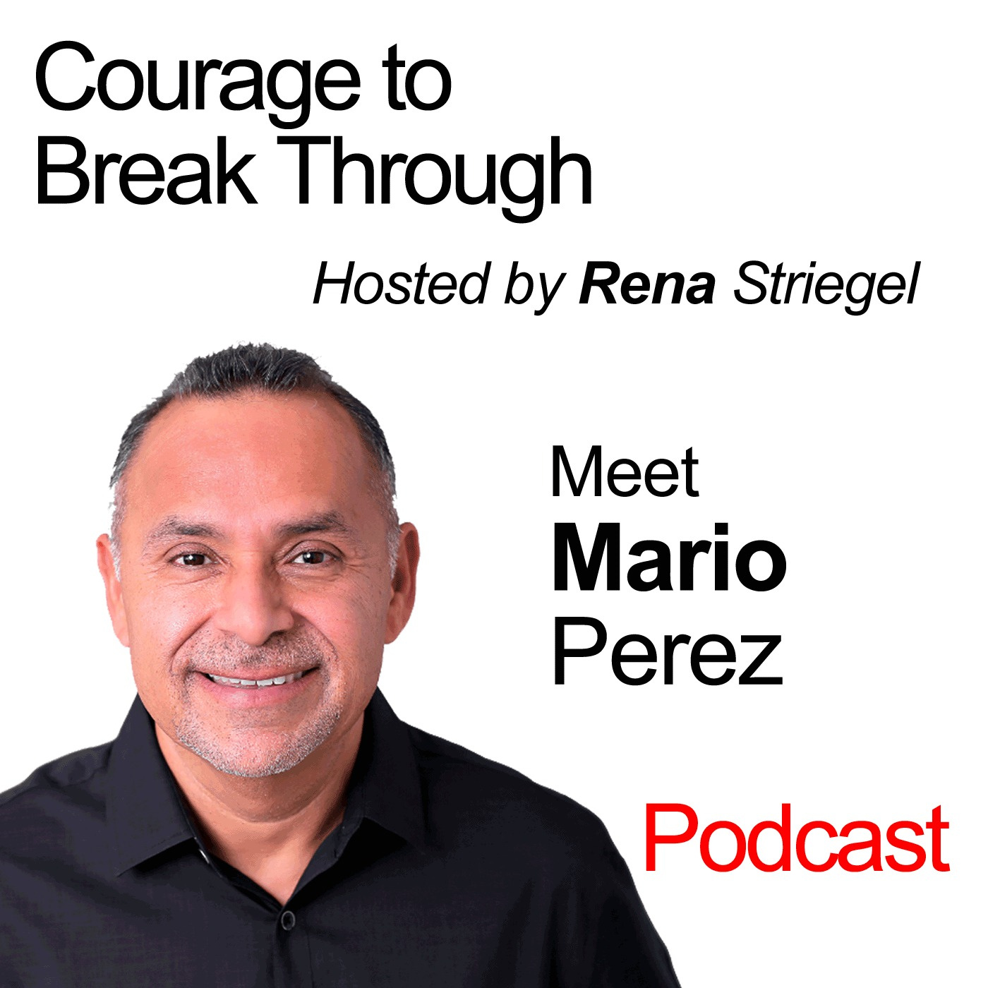 Mario Perez: We Create Our Own Opportunities