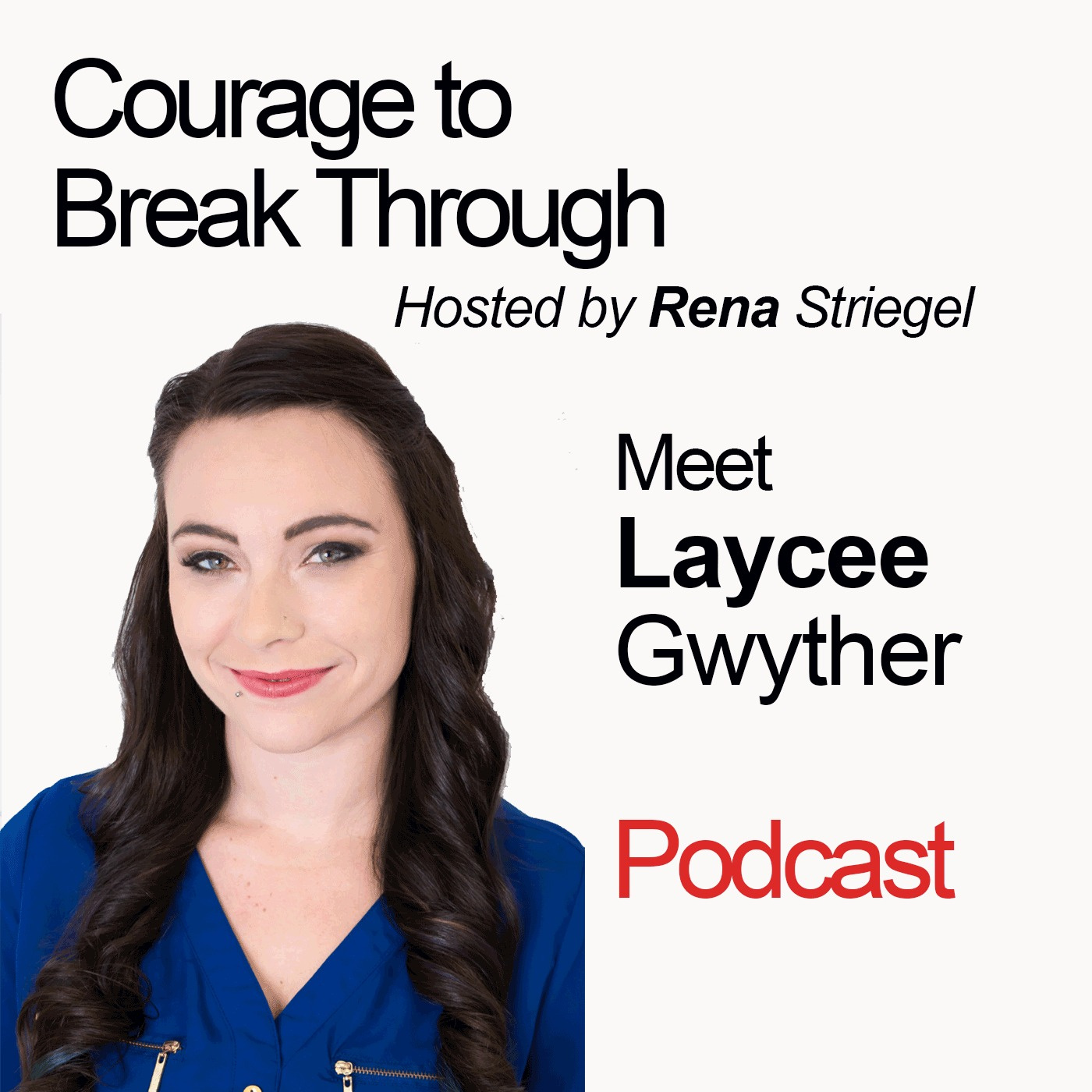 Laycee Gwyther: The Biggest Challenge In Your Life Is YOU
