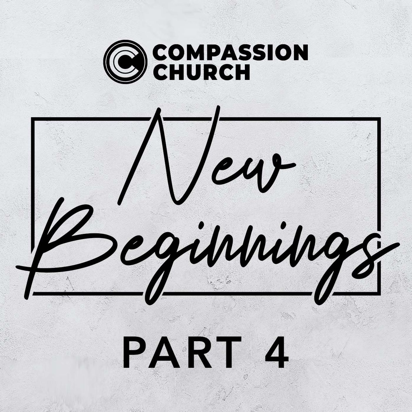 New Beginnings | Part 4 | Myron Scott