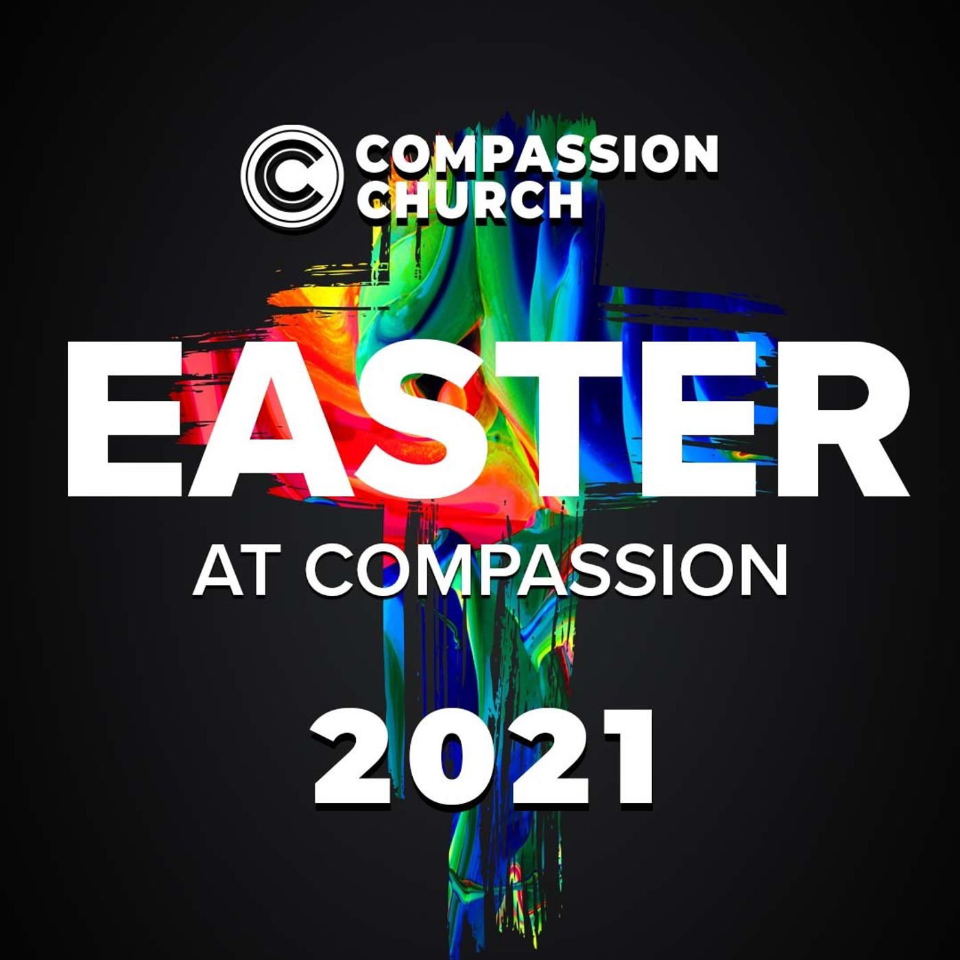 Easter At Compassion | 2021 | Myron Scott