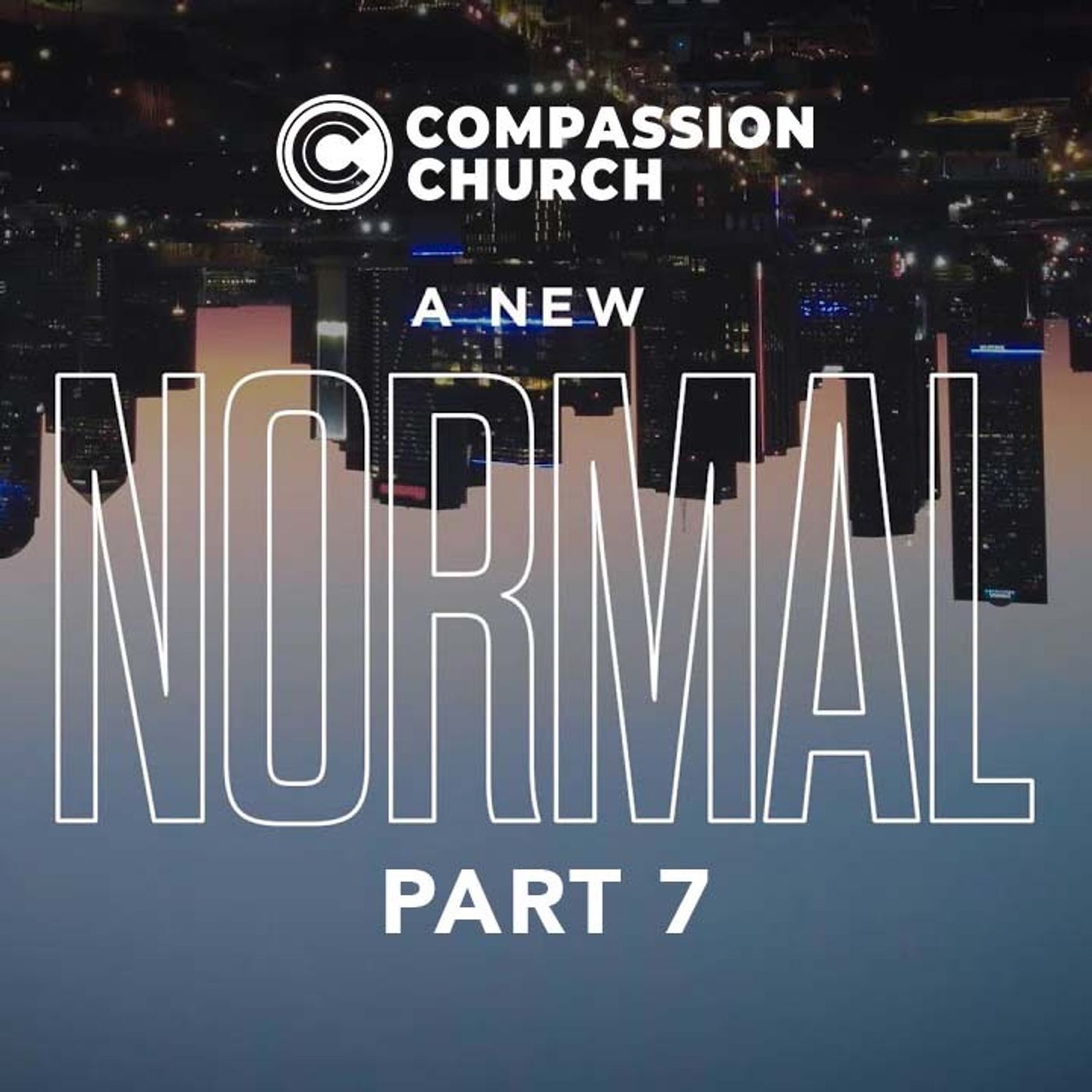 A New Normal | Part 7 | Myron Scott