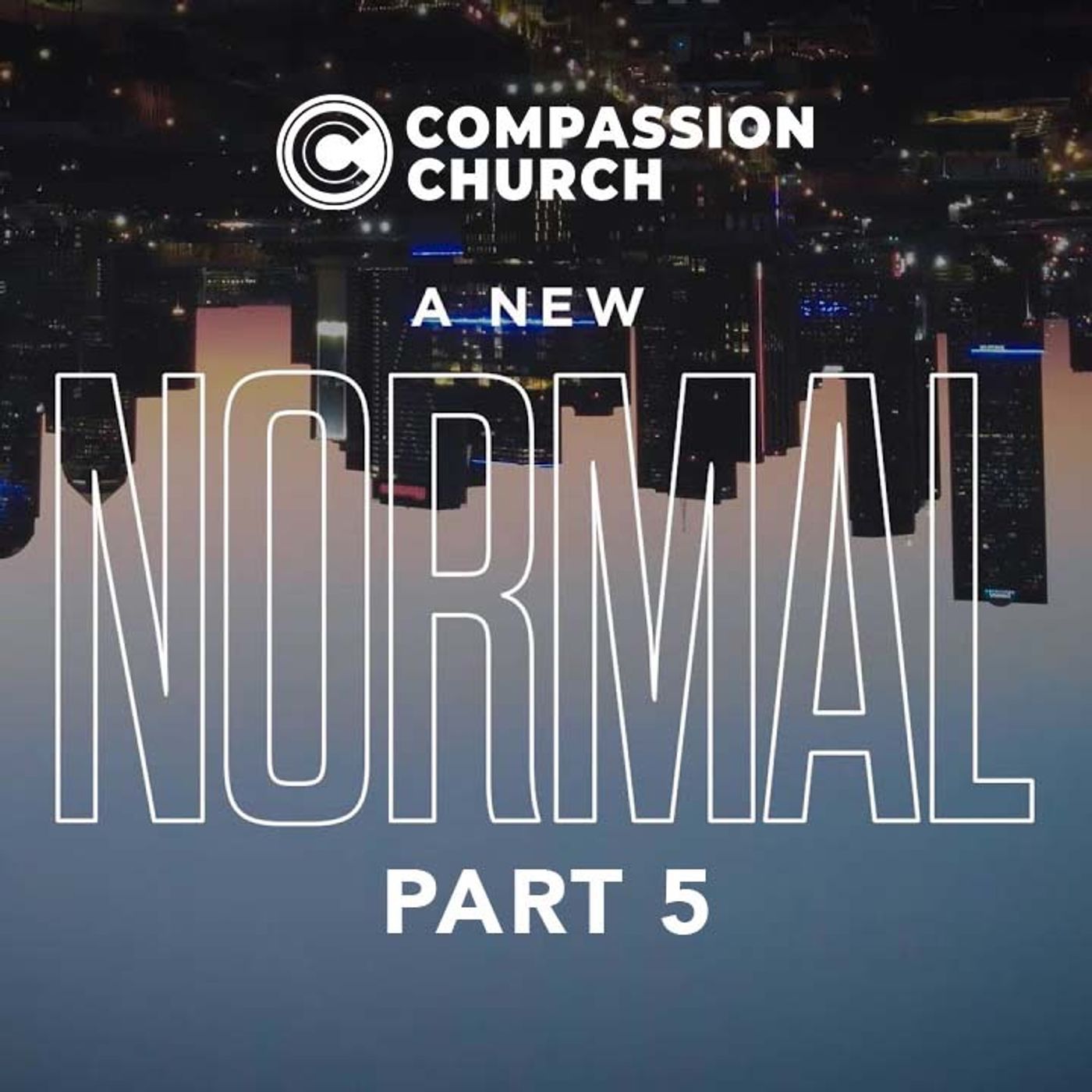 A New Normal | Part 5 | Landon MacDonald