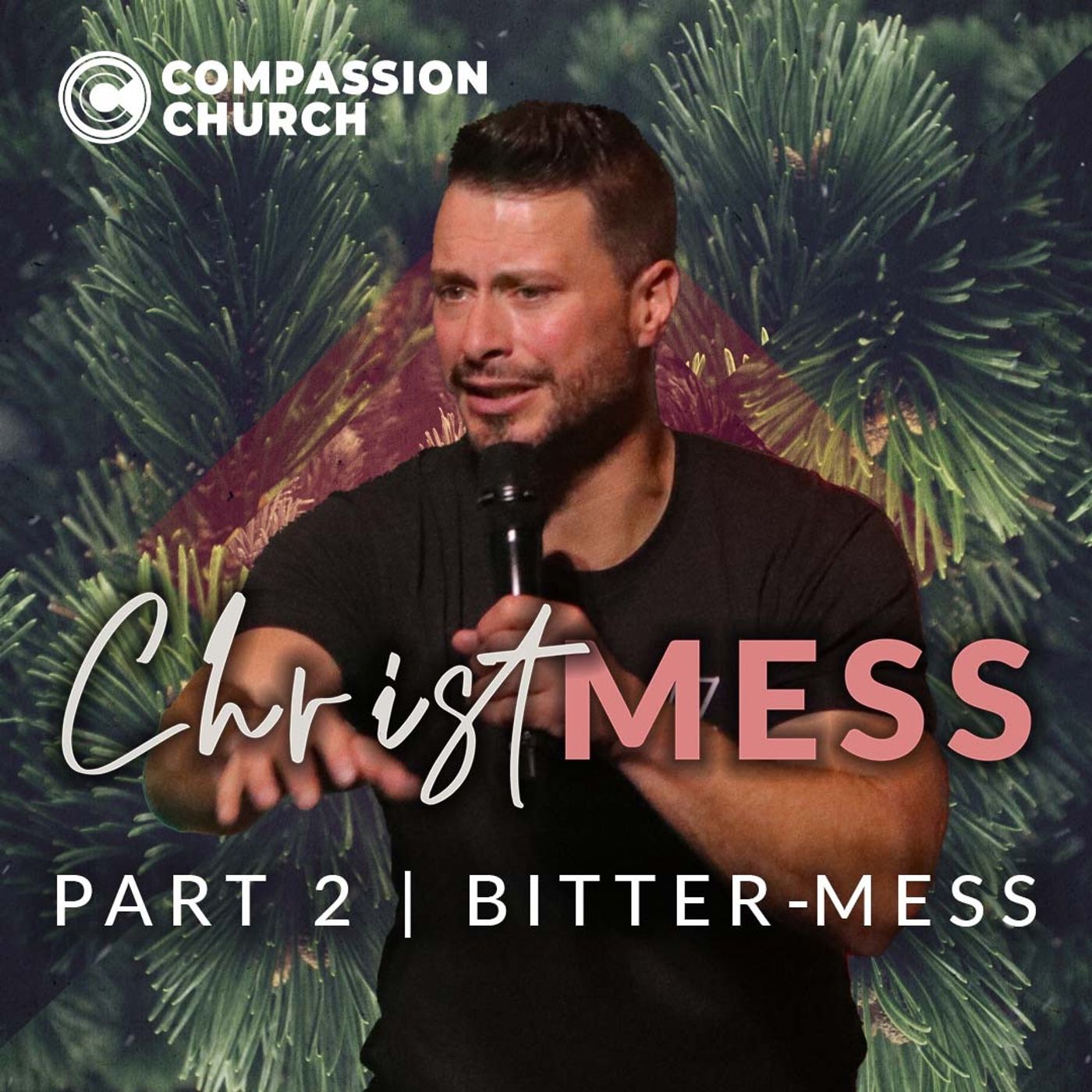 ChristMESS | Part 2: BitterMESS | Myron Scott