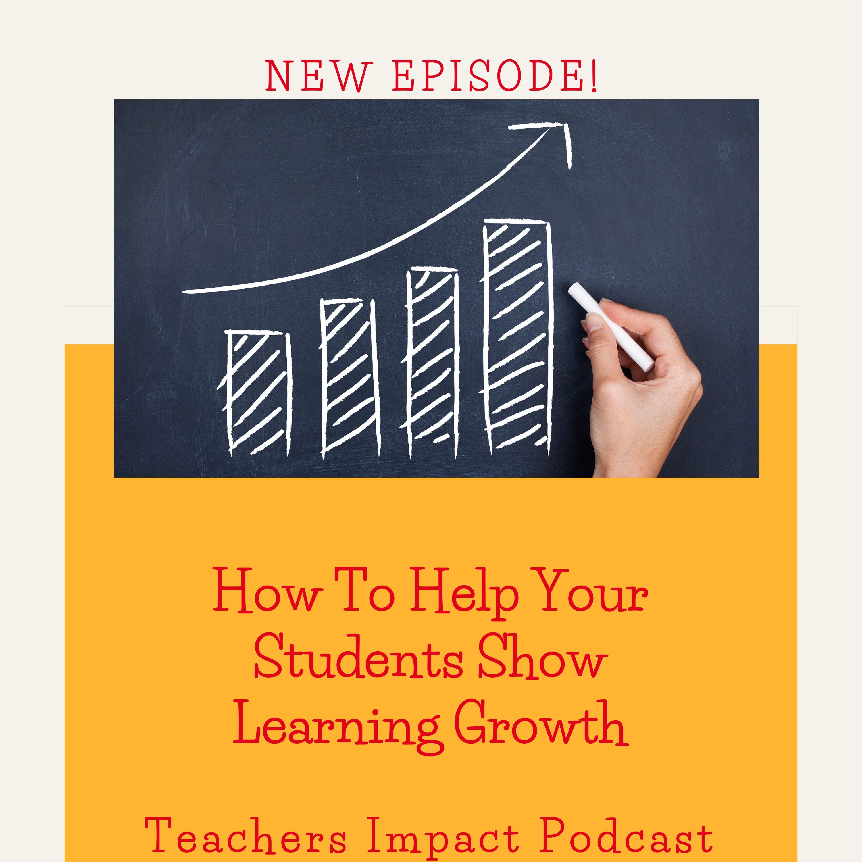 How to Help Your Students Show Learning Growth During a Pandemic