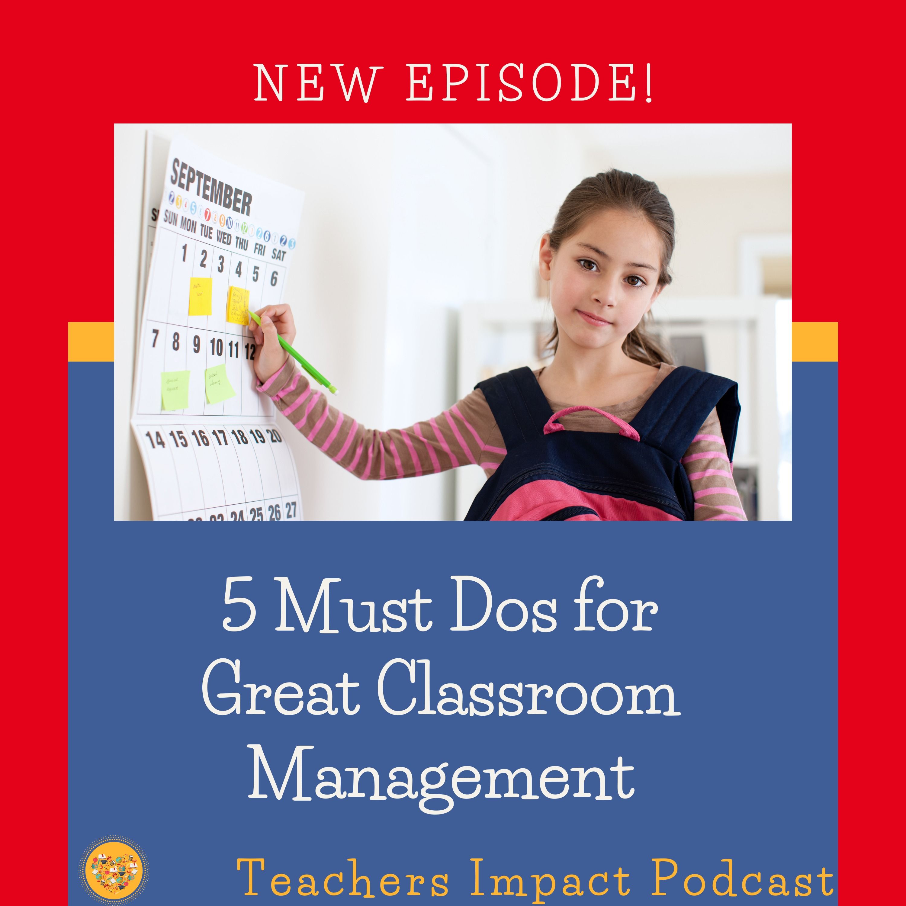5 Must Dos For Great Classroom Management