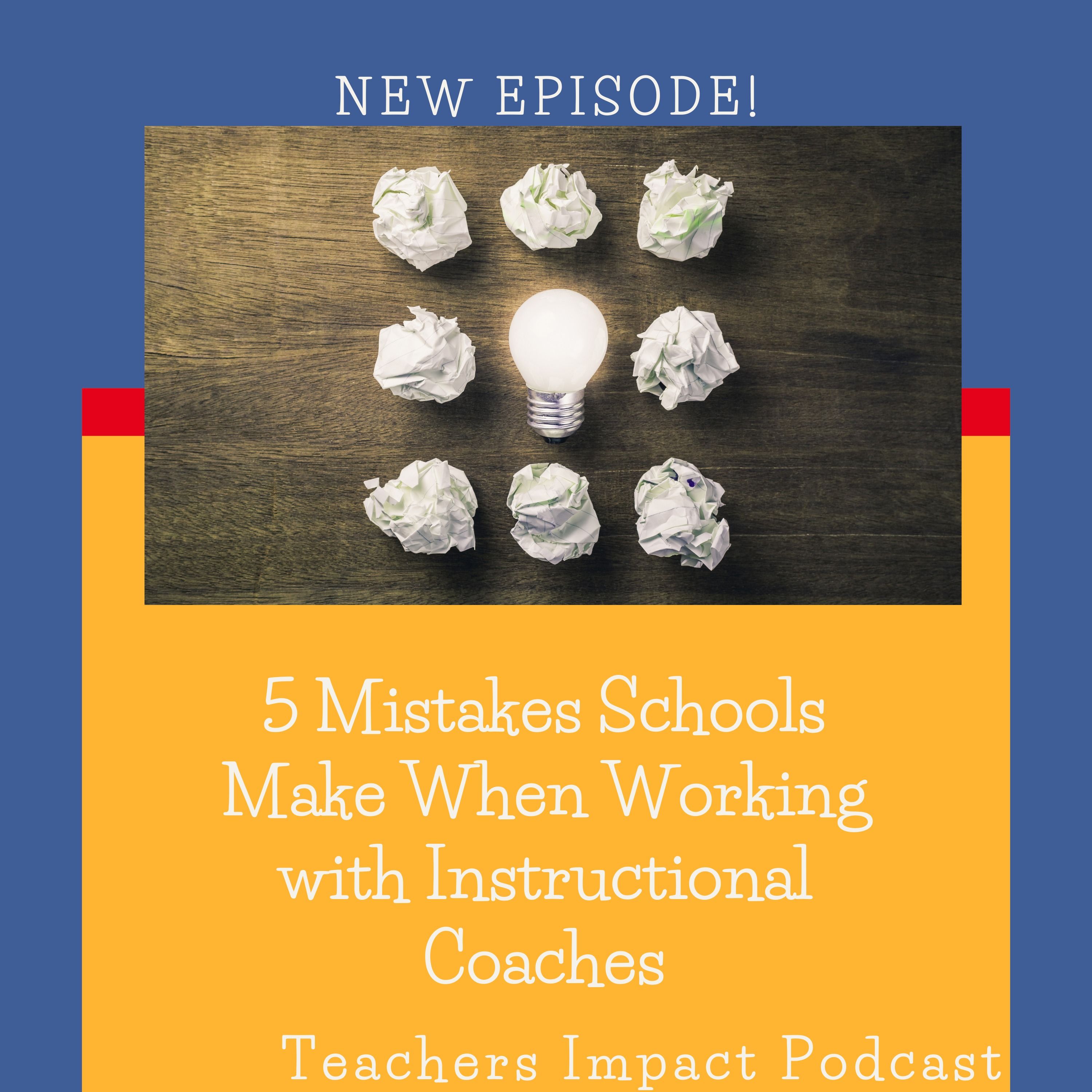 5 Mistakes Schools Make When Working With An Instructional Coach