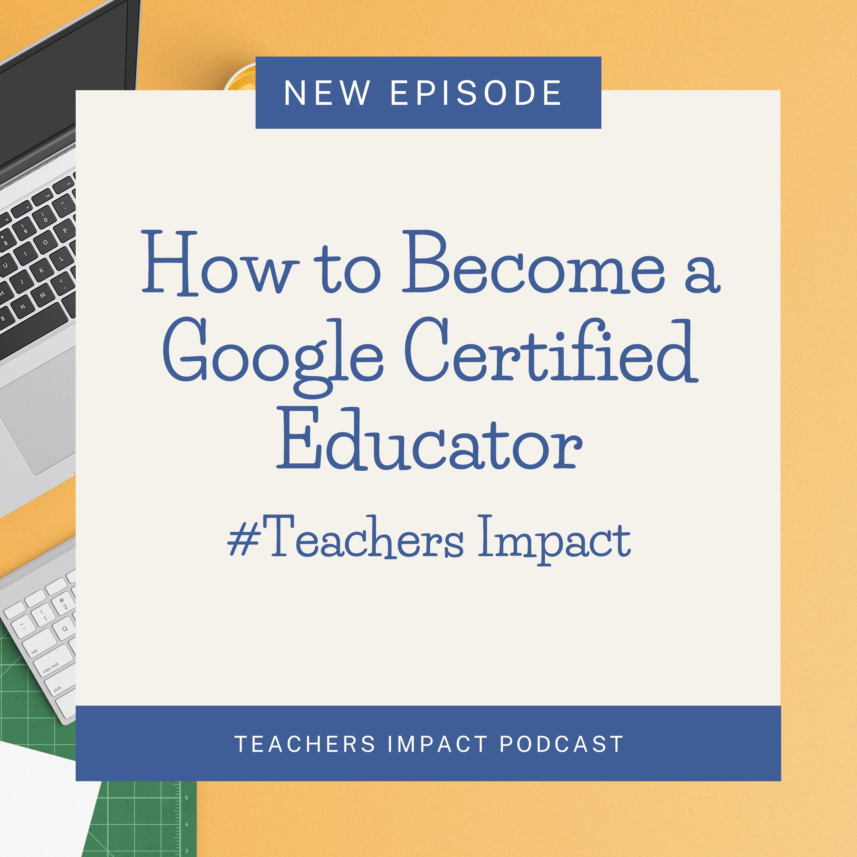 How to Become a Google Certified Educator