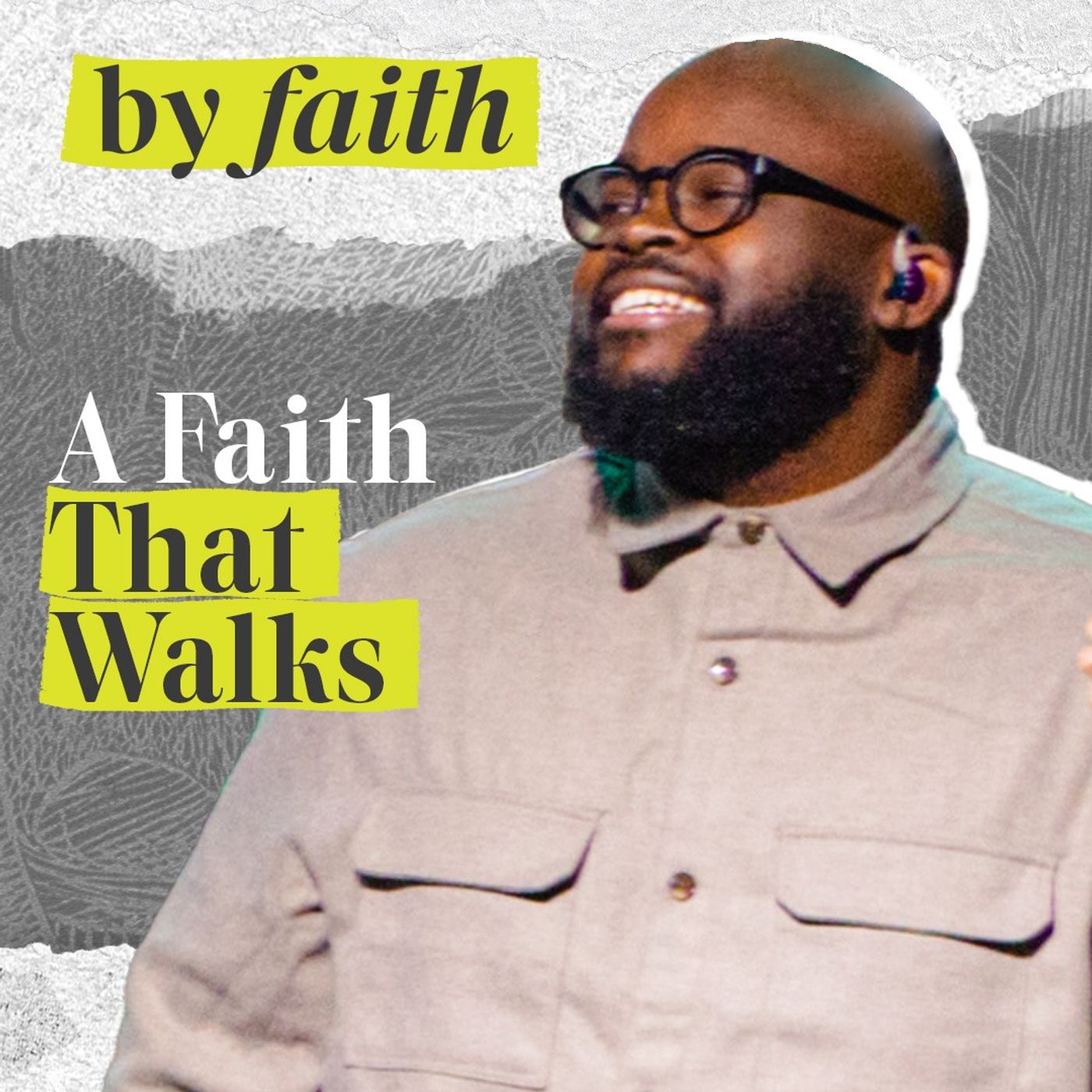 A Faith That Walks