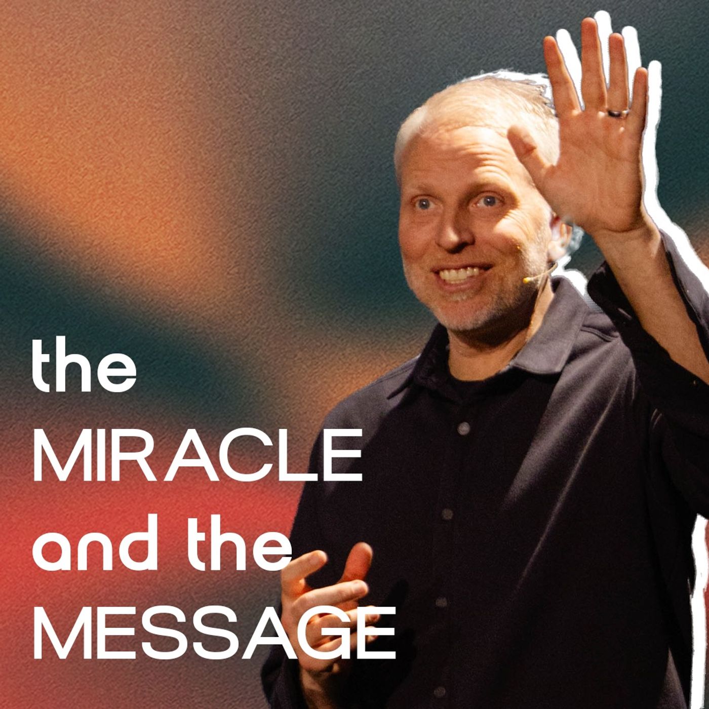 cover of episode The Miracle and the Message