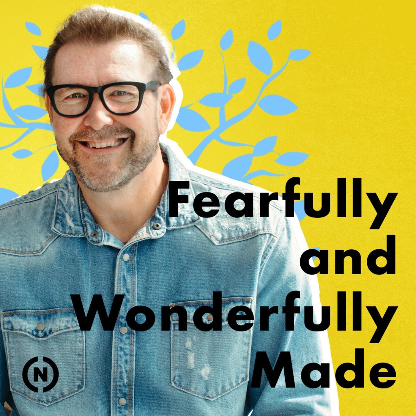 cover of episode Fearfully and Wonderfully Made