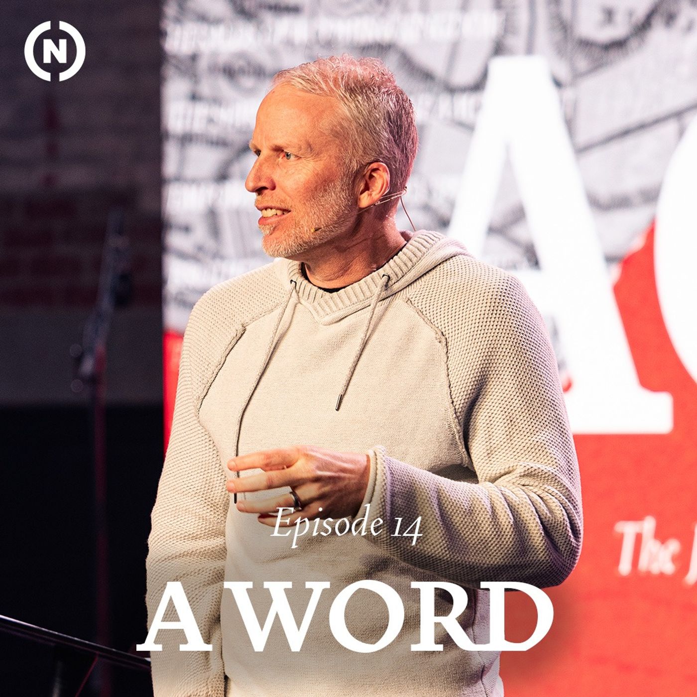 Episode 14: A Word - Pastor Joel Schmidgall episode artwork