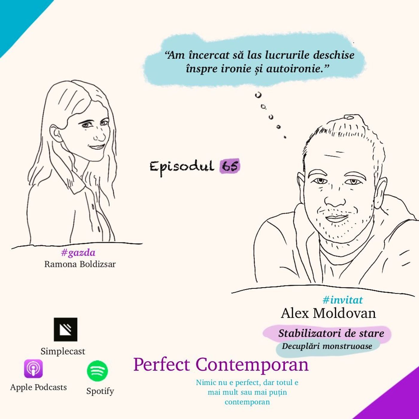 Alex Moldovan: ”Am încercat să las lucrurile deschise înspre ironie și autoironie”. episode artwork