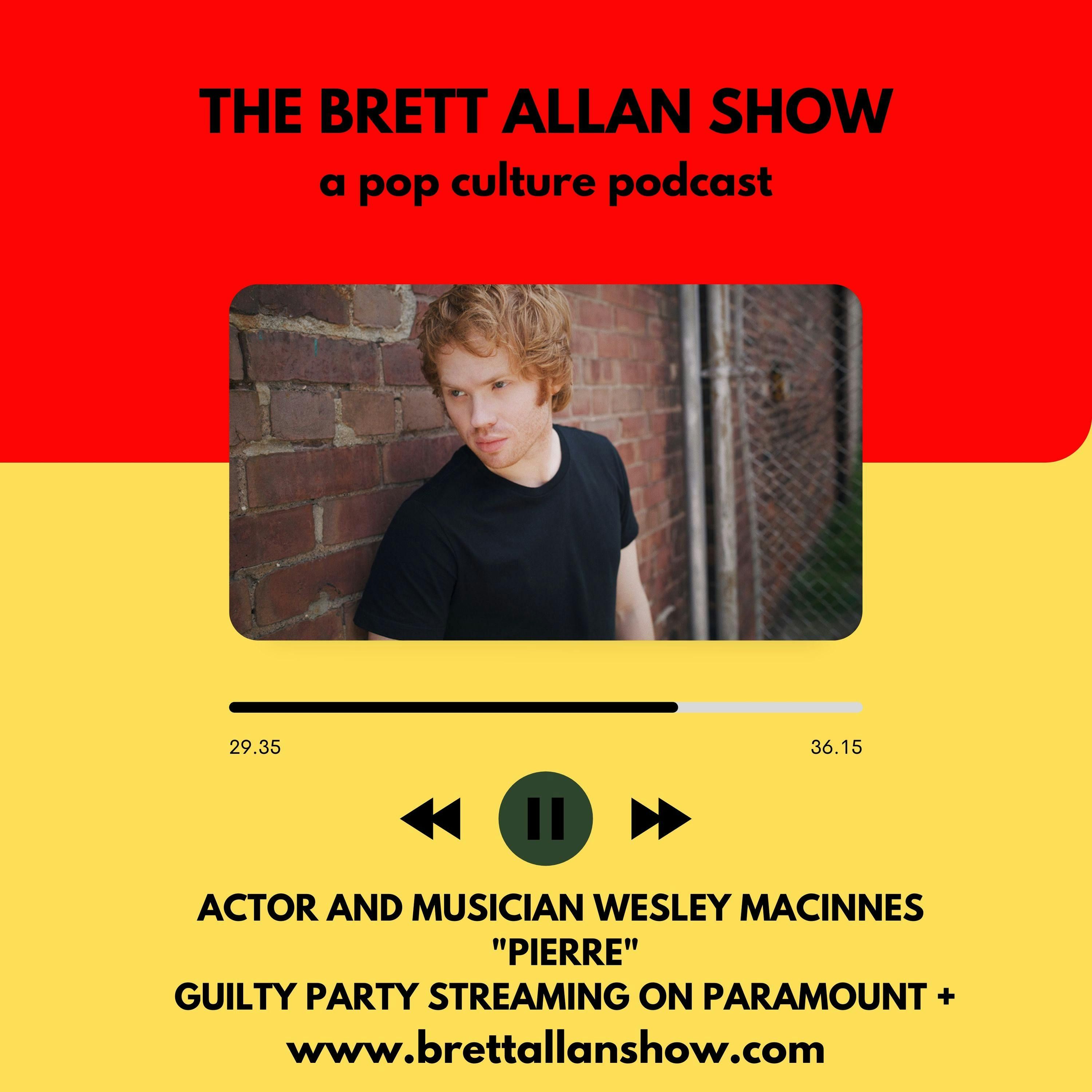 Actor and Musician Wesley MacInnes Talks Upcoming TV series "Guilty Party" | Streaming on Paramount Plus