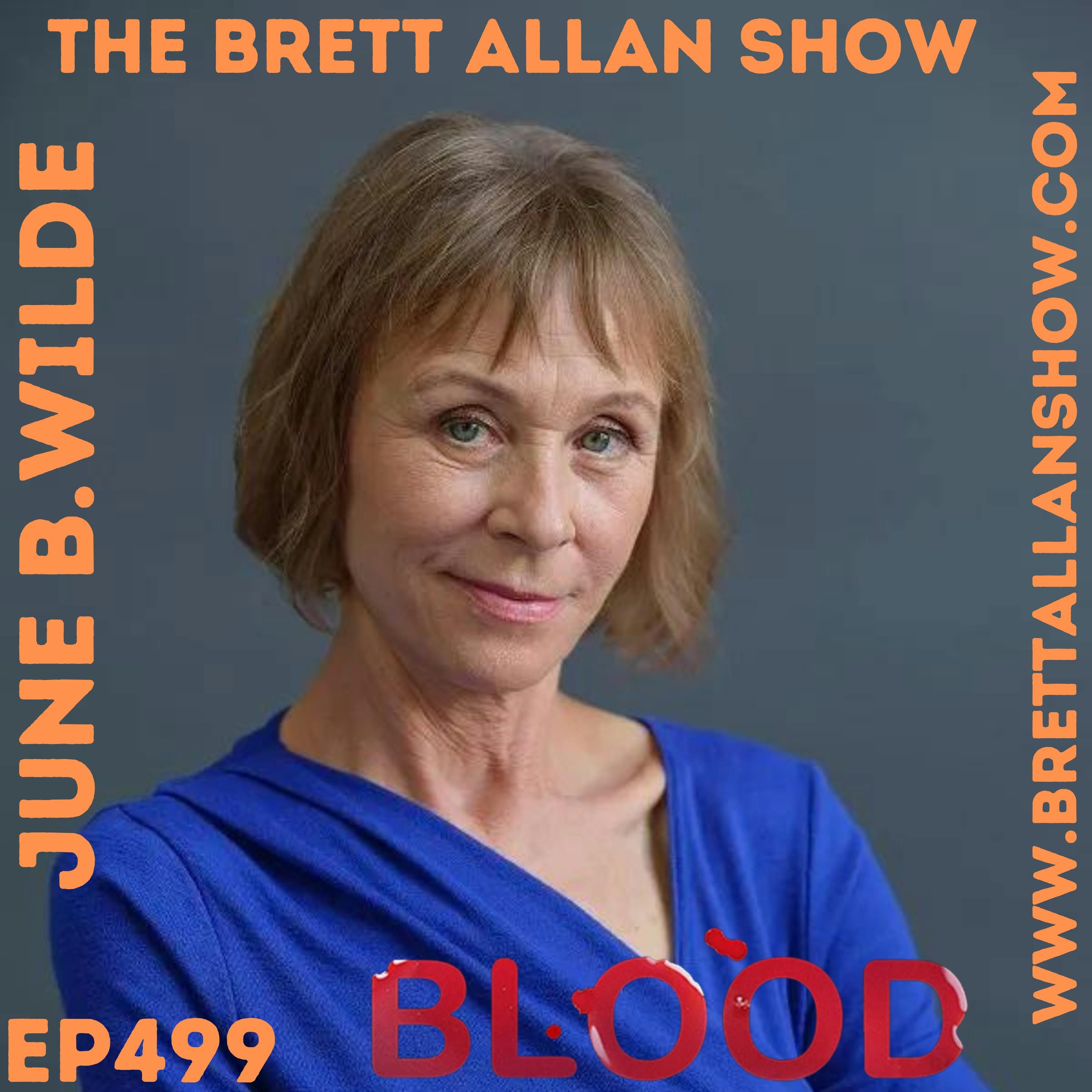 Actress June B. Wilde Shares HER Experience On the Film "Blood" Working with Legends and More!