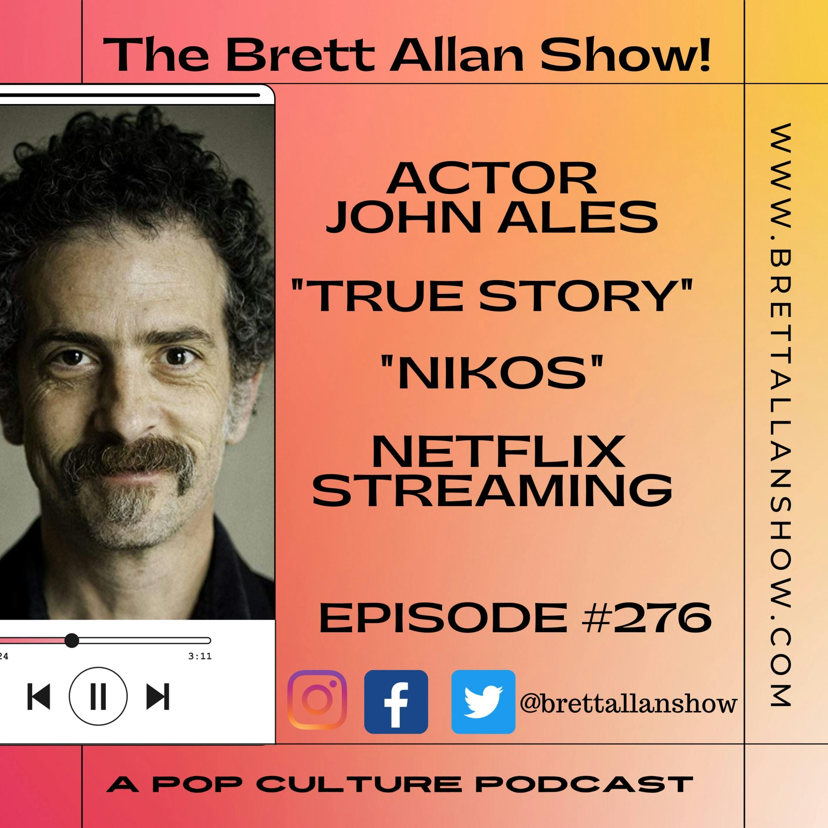 "True Story " Actor John Ales "Nikos" | Streaming Now on Netflix  Talks Playing a Really Good Bad Guy