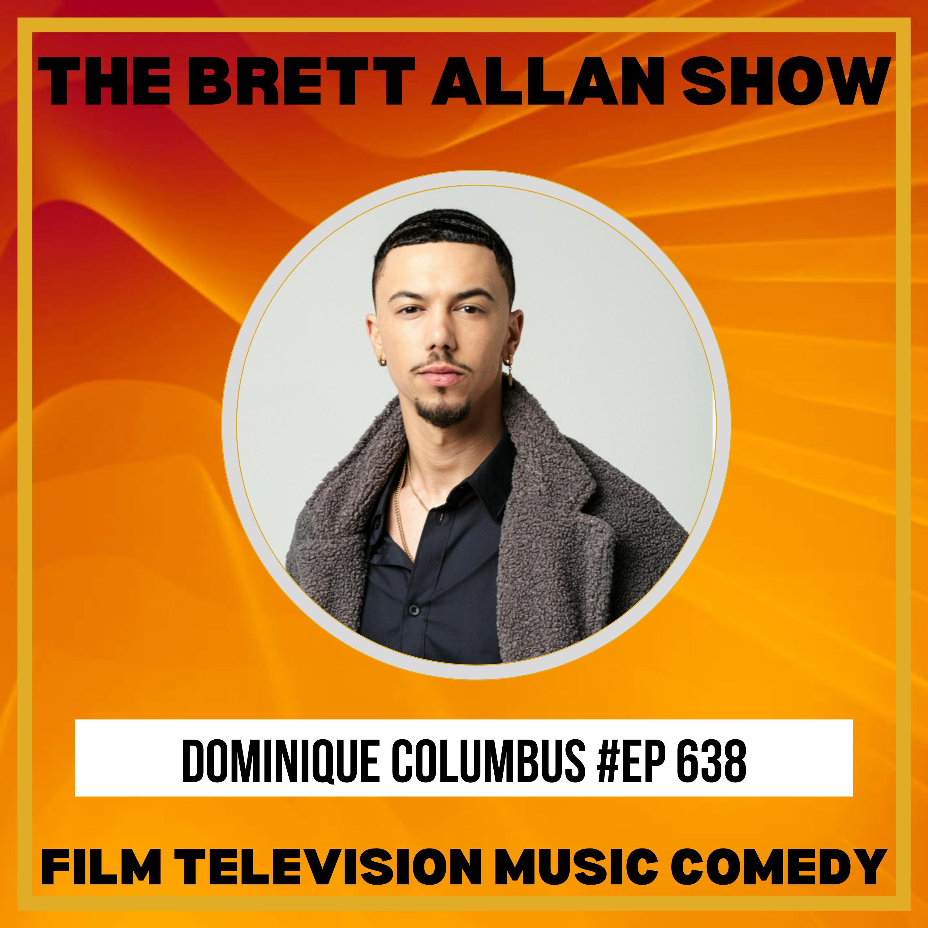 Dominique Columbus Actor Interview | The Brett Allan Show "Road House" Dominique Columbus Actor Interview | The Brett Allan Show "Road House"