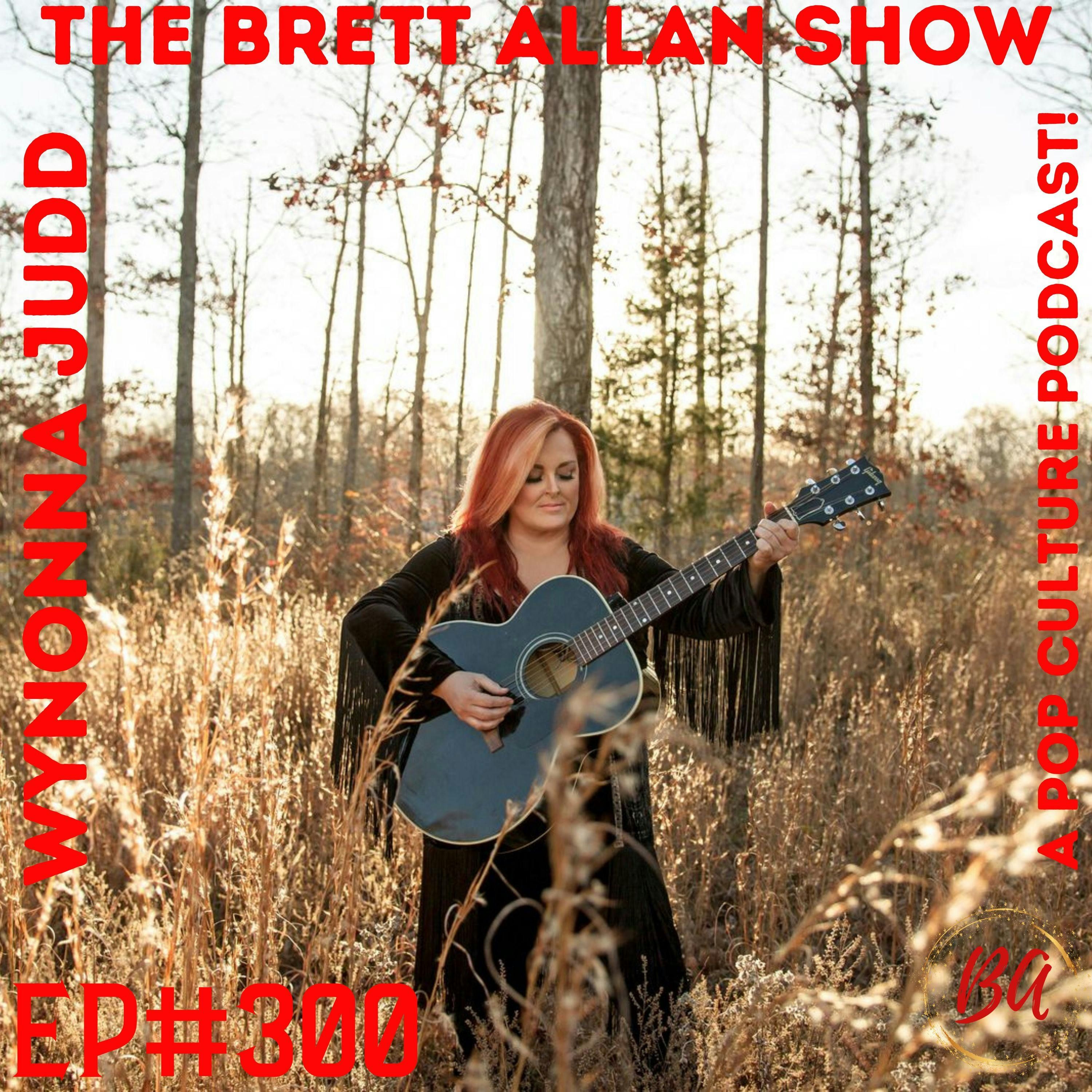 Episode 300 with Country Legend Wynonna Judd | Pandemics, Wynonna CBD, and Moving Forward
