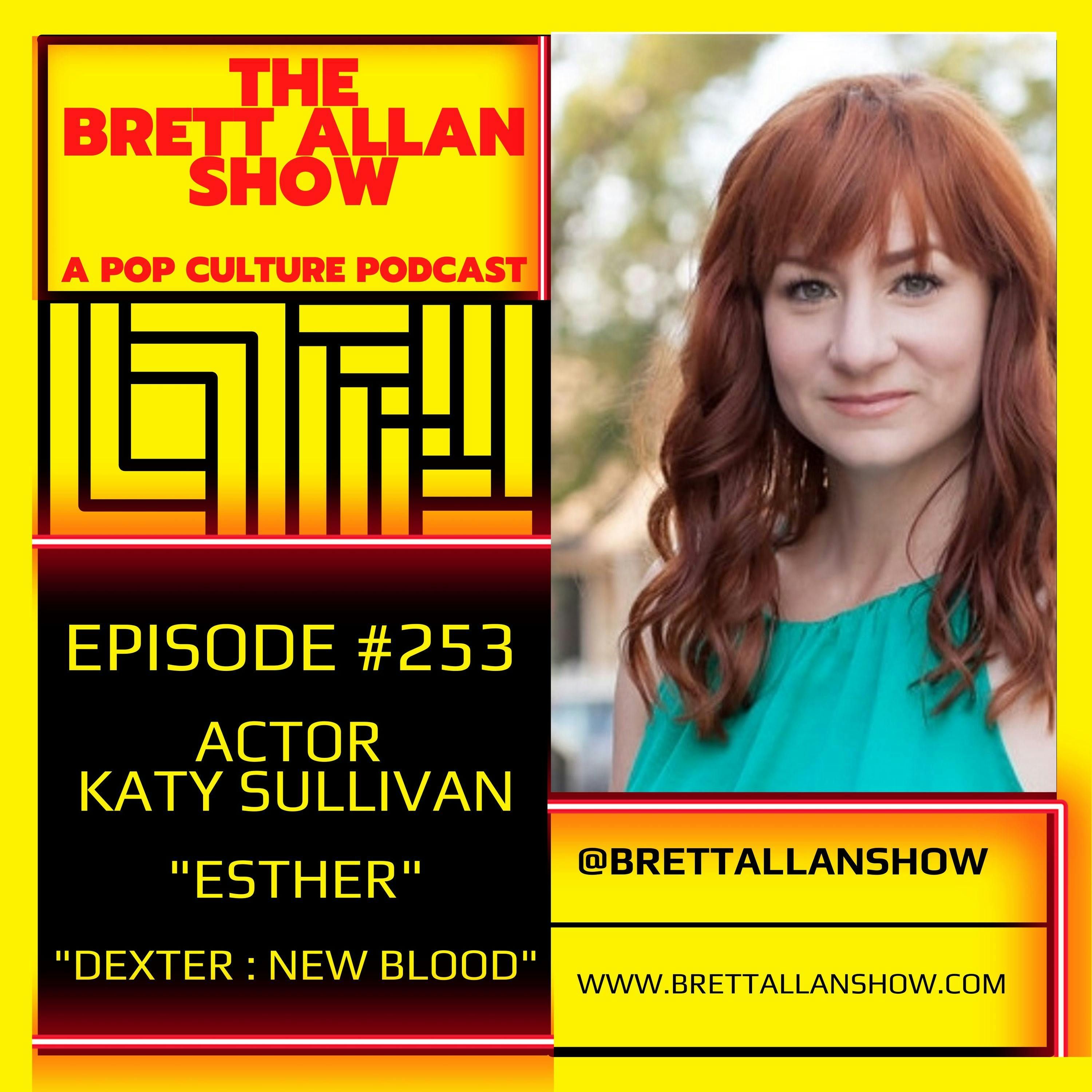 Actor Katy Sullivan Talks "Esther" and "Dexter: New Blood" Streaming Now On Showtime