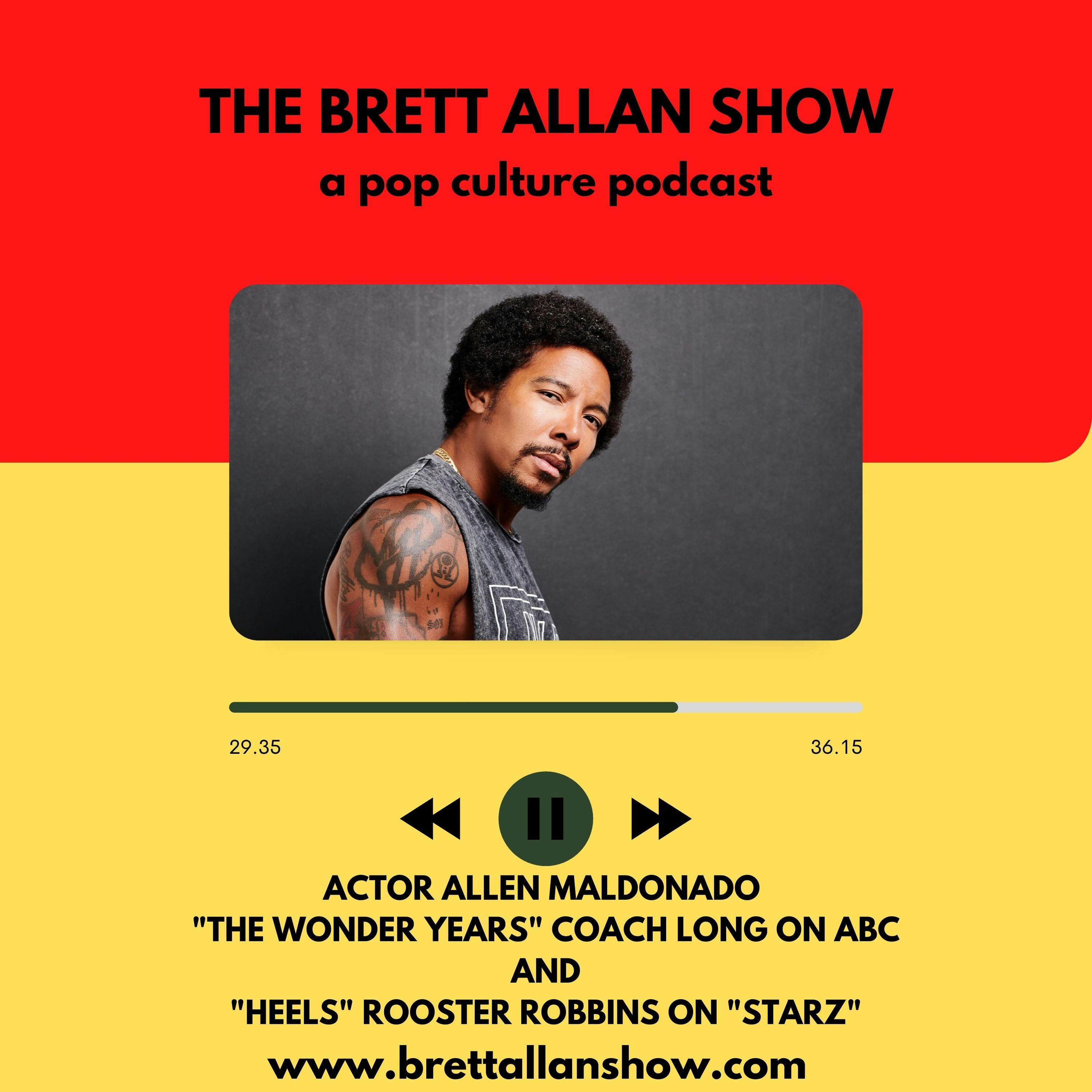 Actor Allen Maldonado | Talks "The Wonder Years" and "Heels" and How He Defines Success