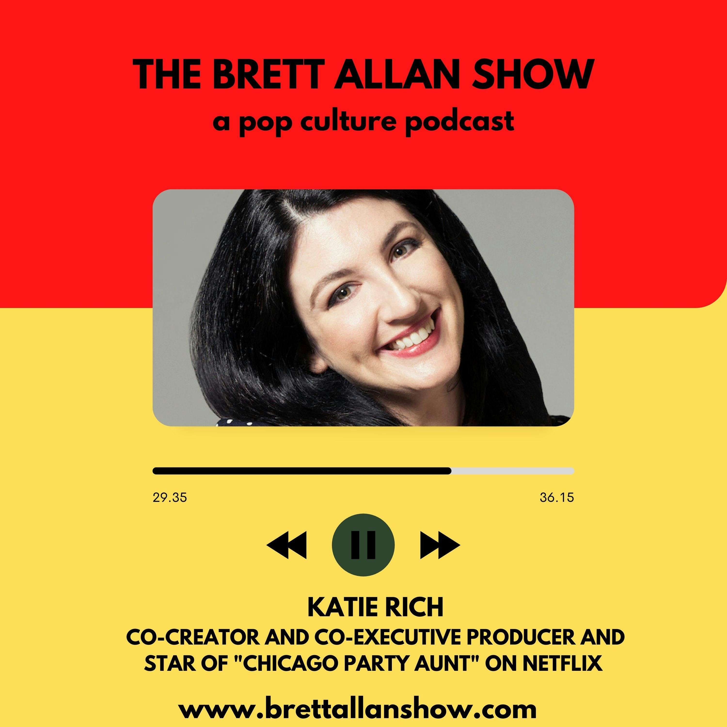 Actress Katie Rich | Co-Creator and Co-Executive Producer and Star of "Chicago Party Aunt" On Netflix and Writing for SNL