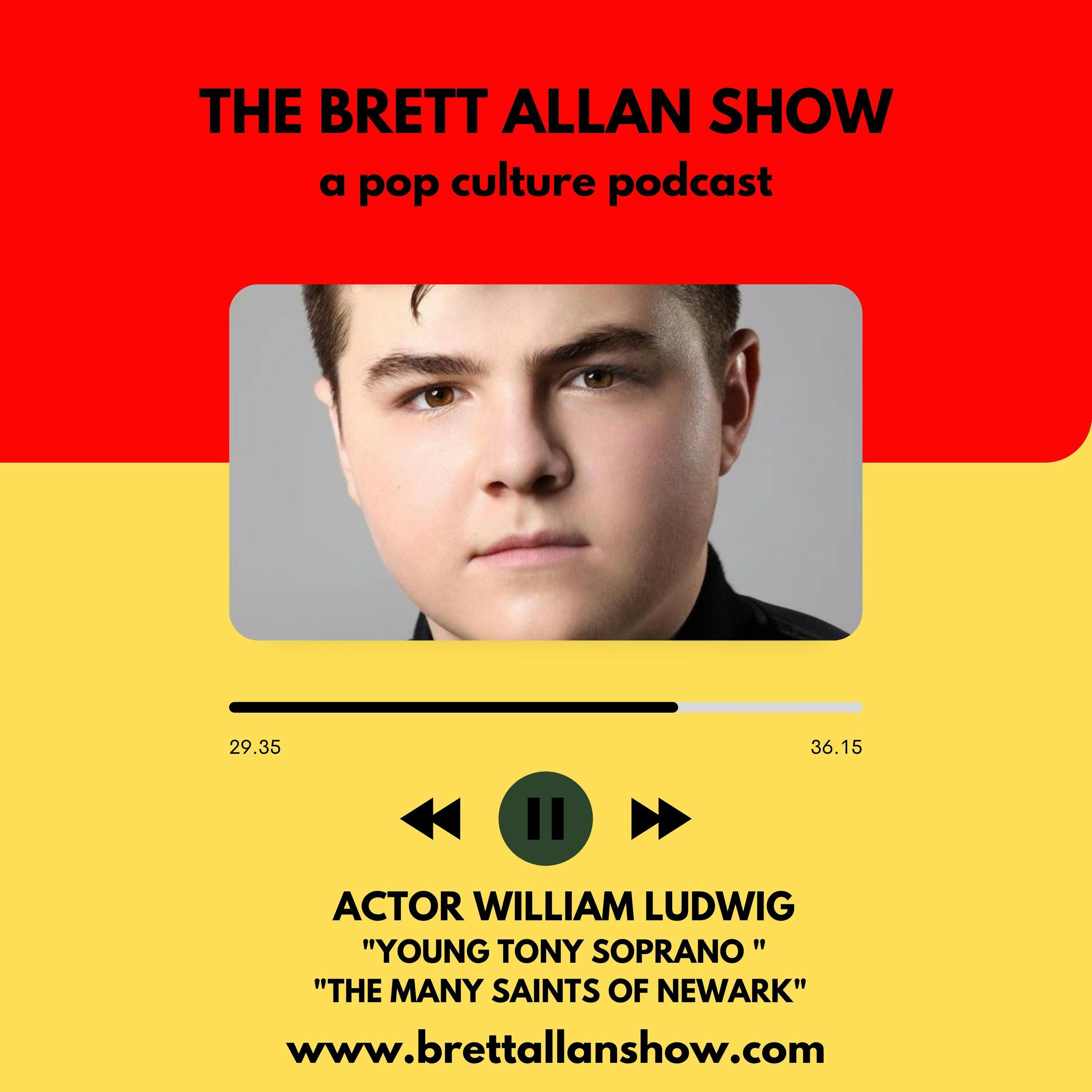 Actor William Ludwig | Talks "Young Tony Soprano" and The Many Saints of Newark