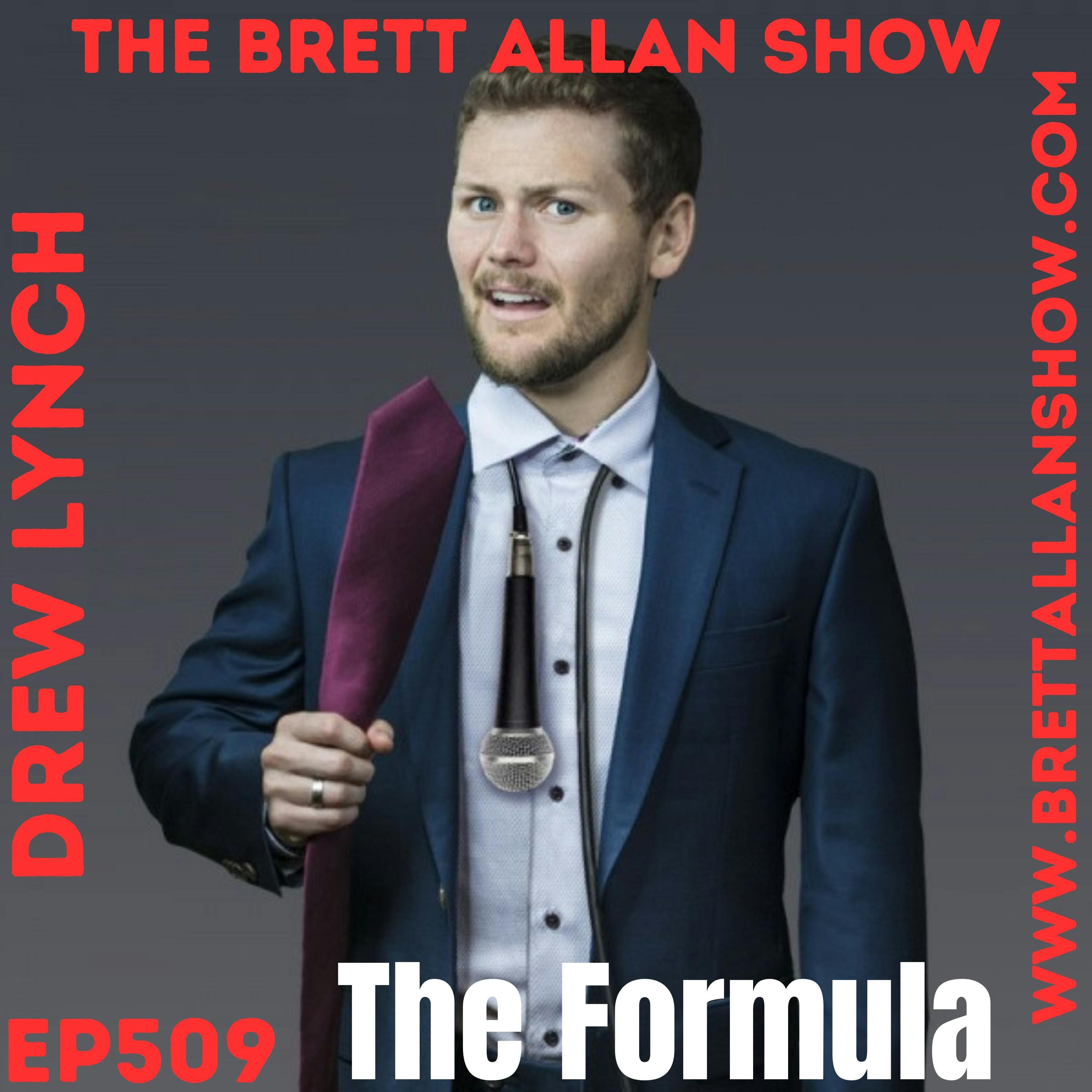 Comedian Drew Lynch Talks "The Formula" A Series of Four Unique Mini Specials Part One is NOW ON YOUTUBE! Comedian Drew Lynch Talks "The Formula" A Series of Four Unique Mini Specials Part One is NOW ON YOUTUBE!