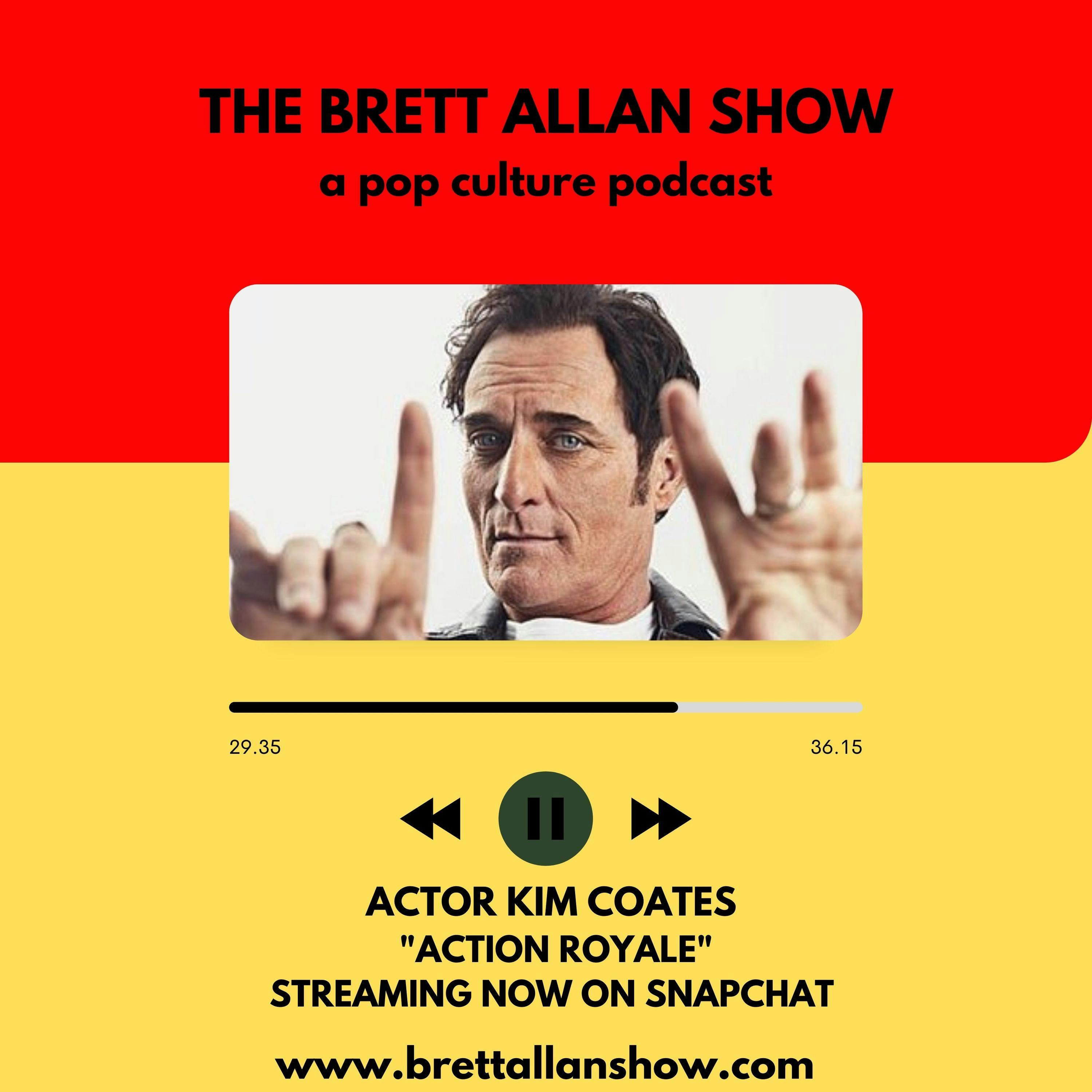 Actor Kim Coates Talks "Action Royale" Streaming Now On Snapchat | Sons of Anarchy and Much More