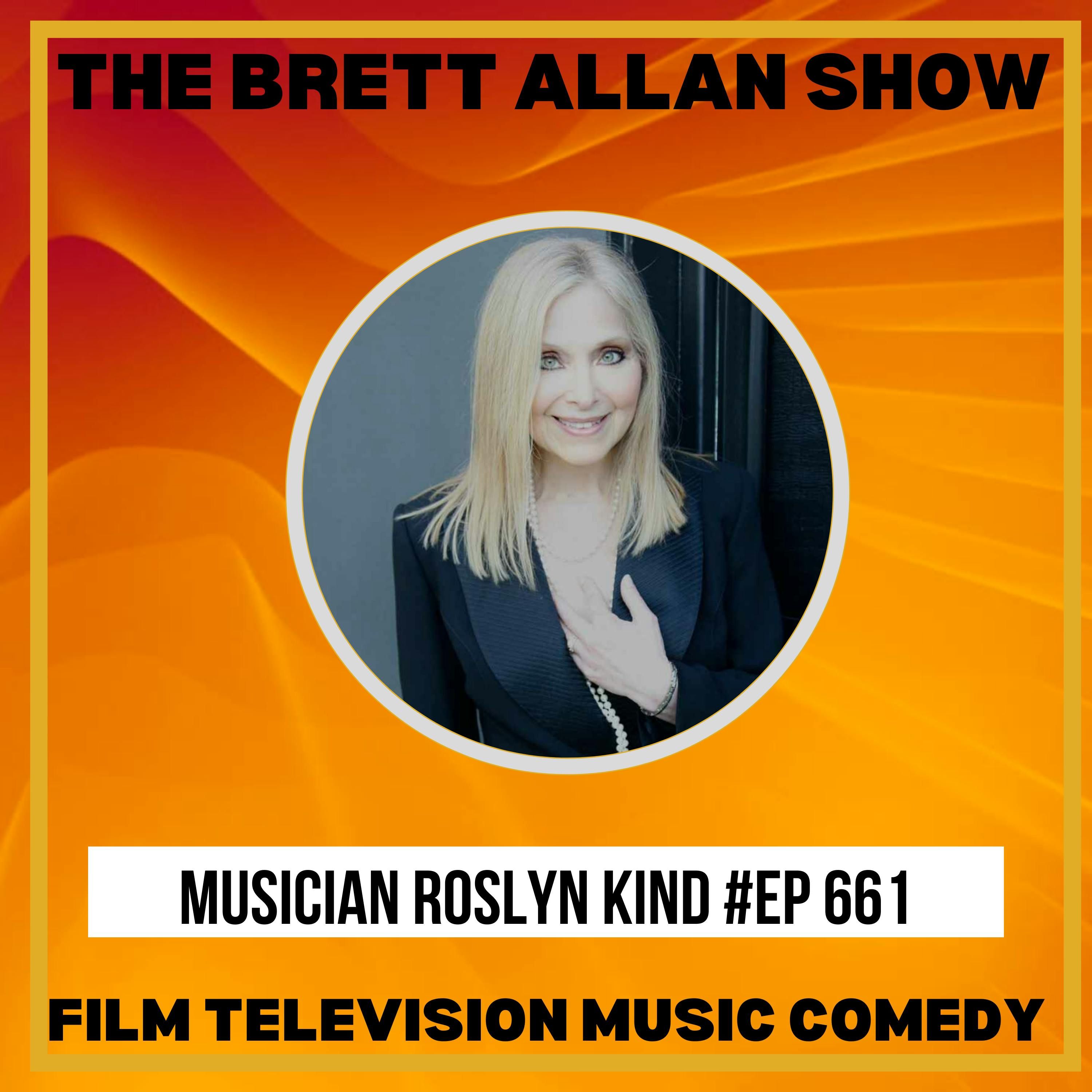 Actor Musician and Storyteller Roslyn Kind | The Brett Allan Show “The Look of Love / The Island” Actor Musician and Storyteller Roslyn Kind | The Brett Allan Show “The Look of Love / The Island”