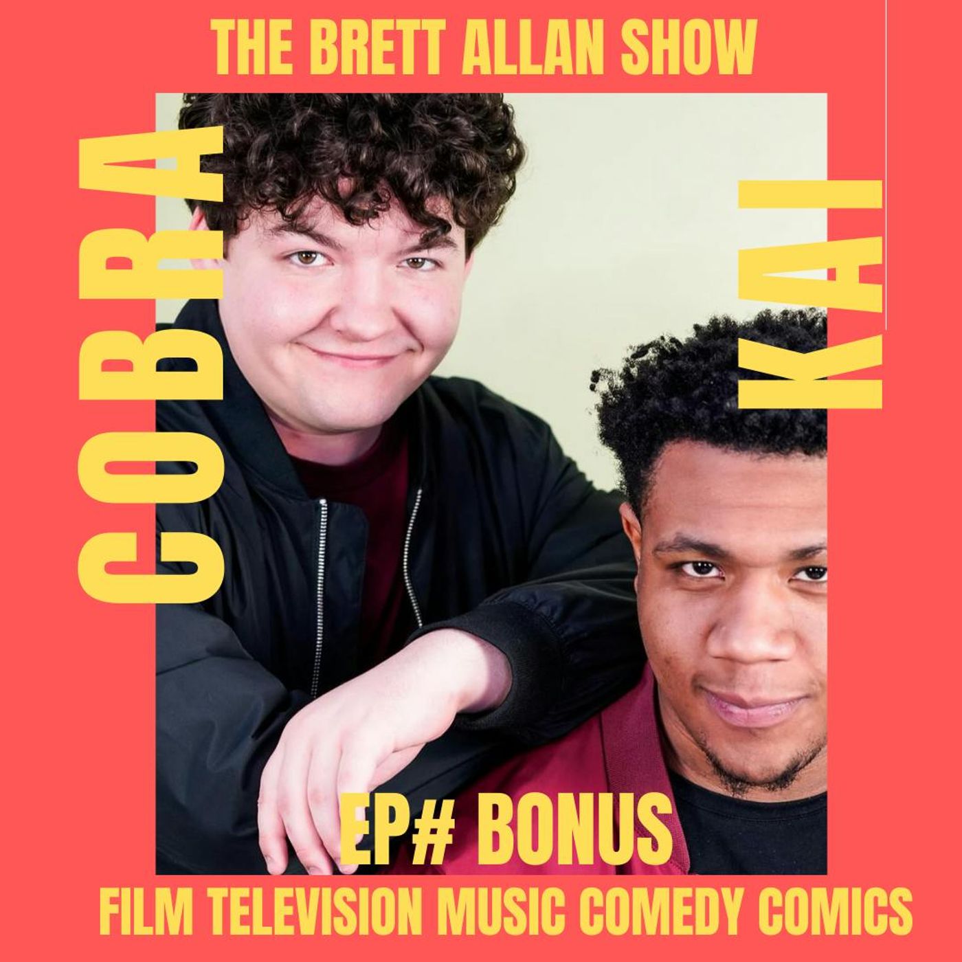 Actors Aedin Mincks and Khalil Everage | The Brett Allan Show "Cobra Kai" "Chris and Mitch" Actors Aedin Mincks and Khalil Everage | The Brett Allan Show "Cobra Kai" "Chris and Mitch"