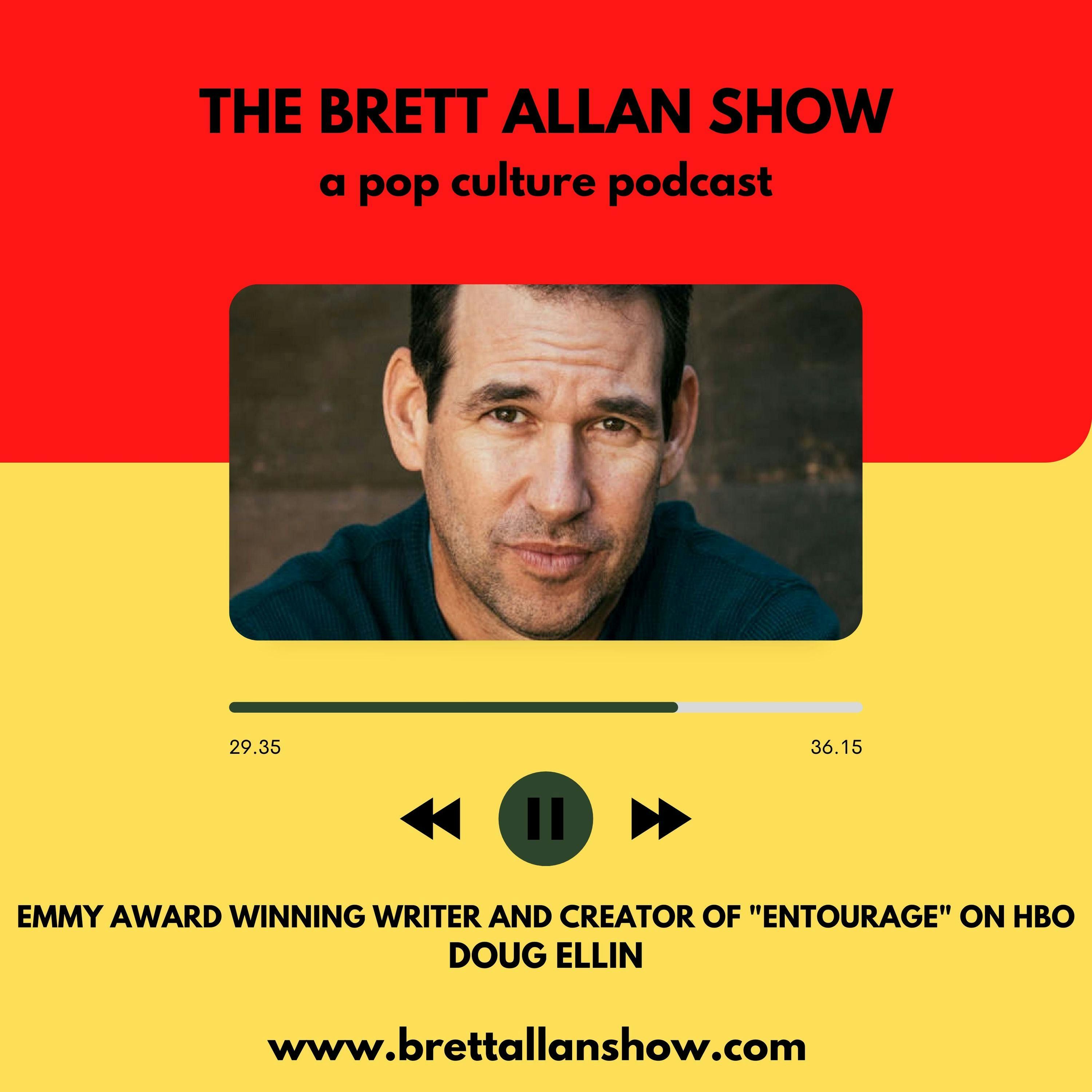 EMMY Award Winning Writer and Creator of HBO's Entourage Doug Ellin | "If You Want to Do Something Creative-Start NOW"