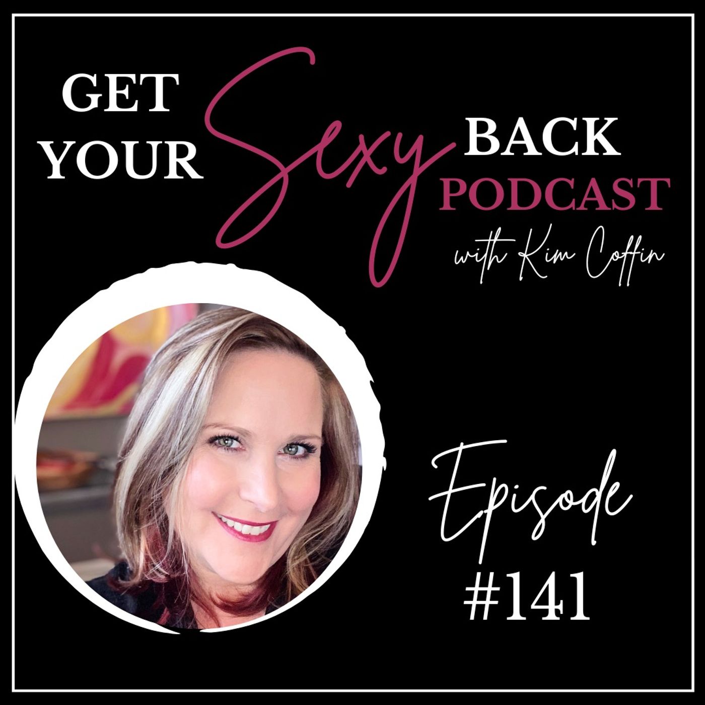 Get Your Sexy Back