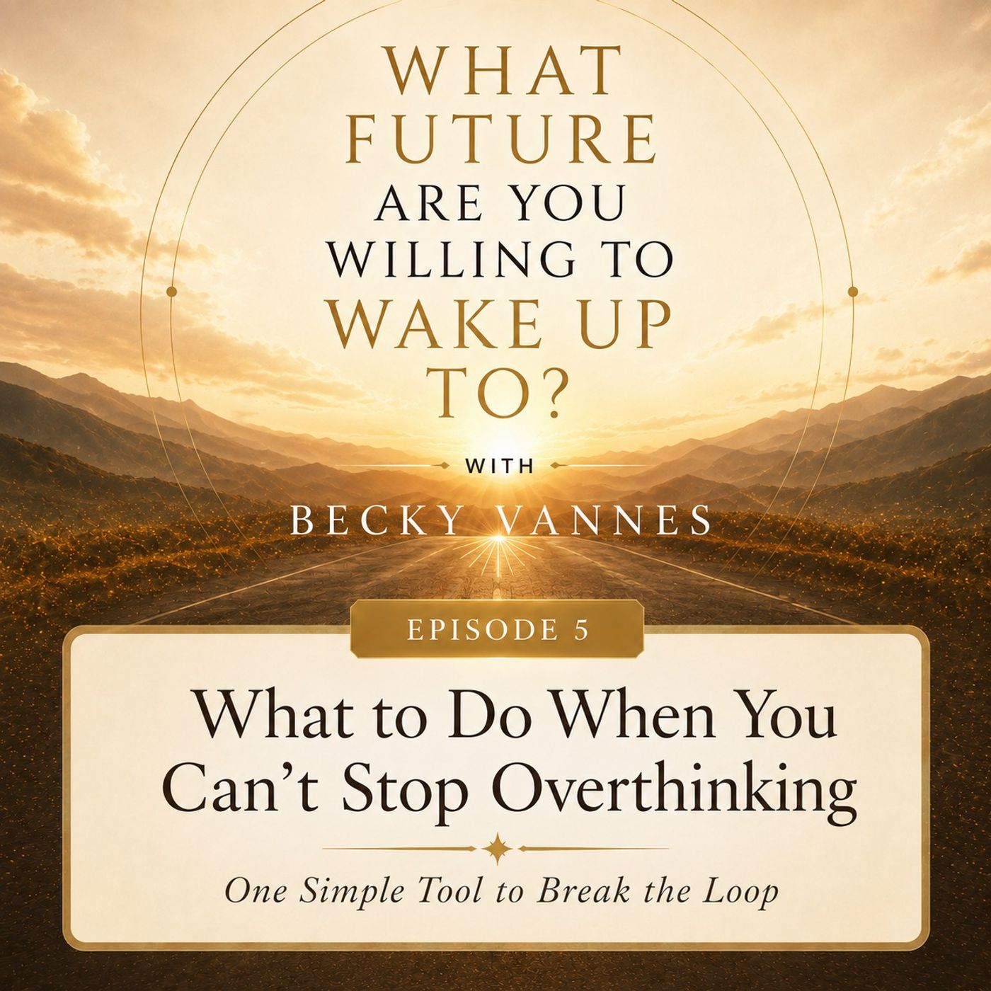 What to Do When You Can’t Stop Overthinking episode artwork