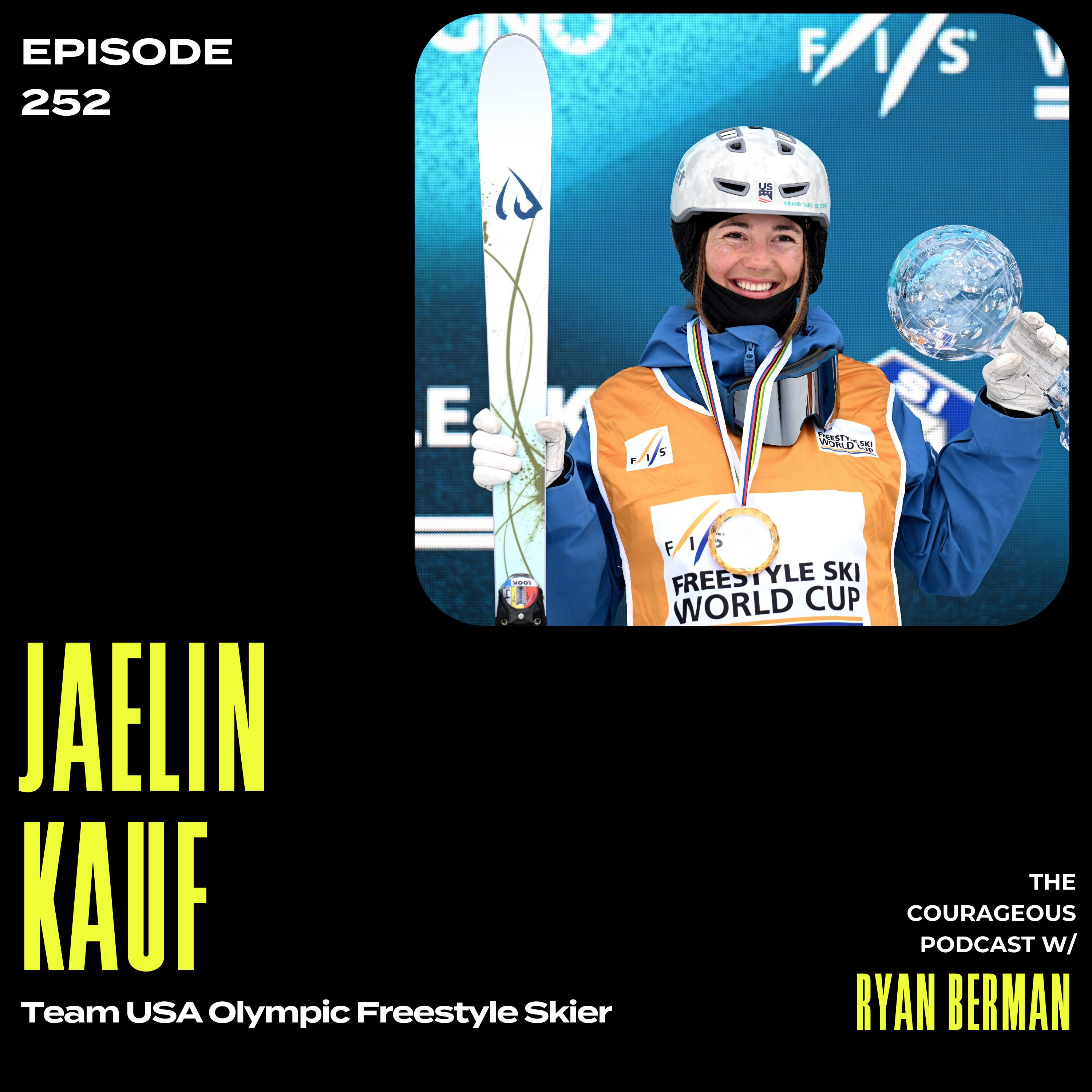 Jaelin Kauf - Team USA Olympic Freestyle Skier