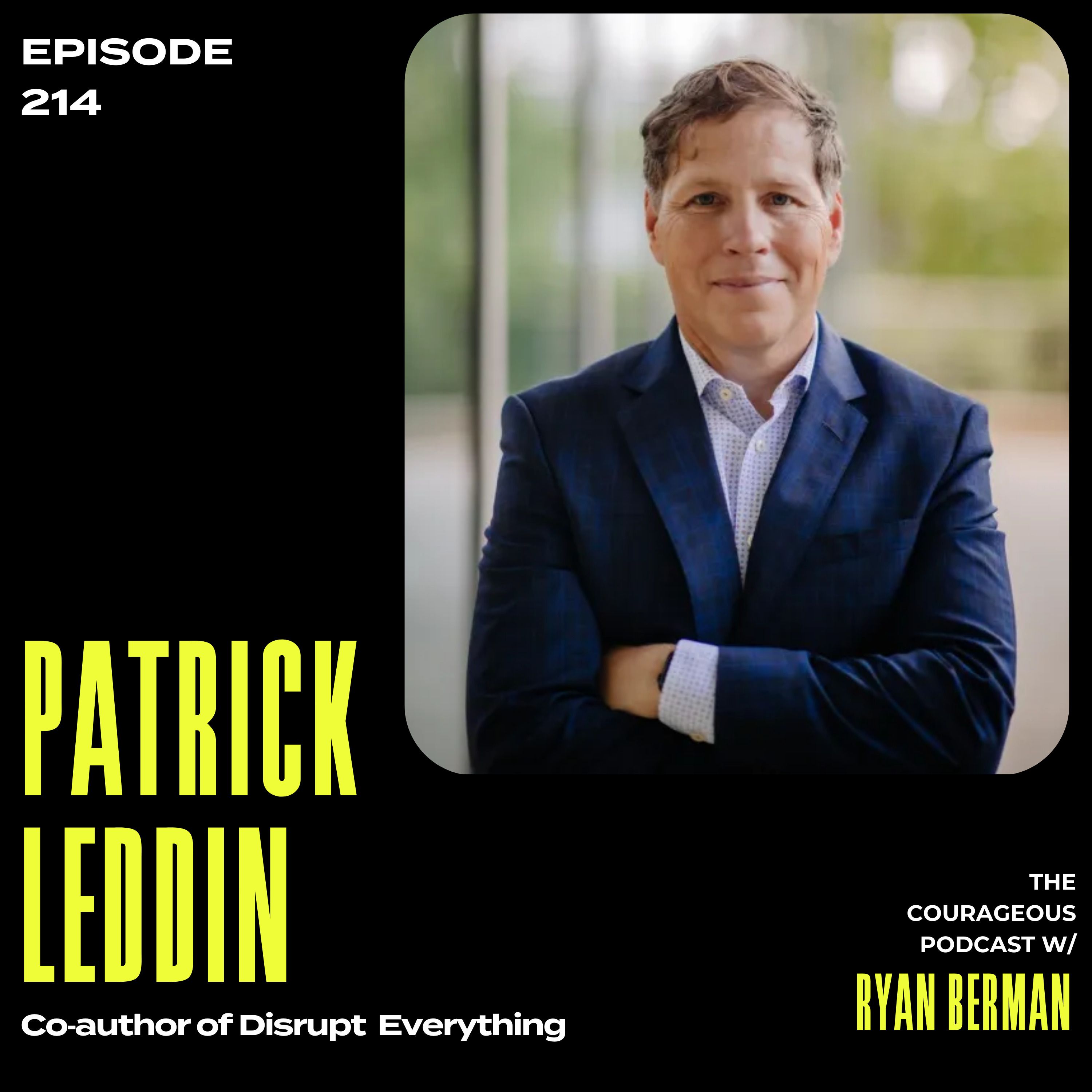 The Courageous Podcast with Ryan Berman