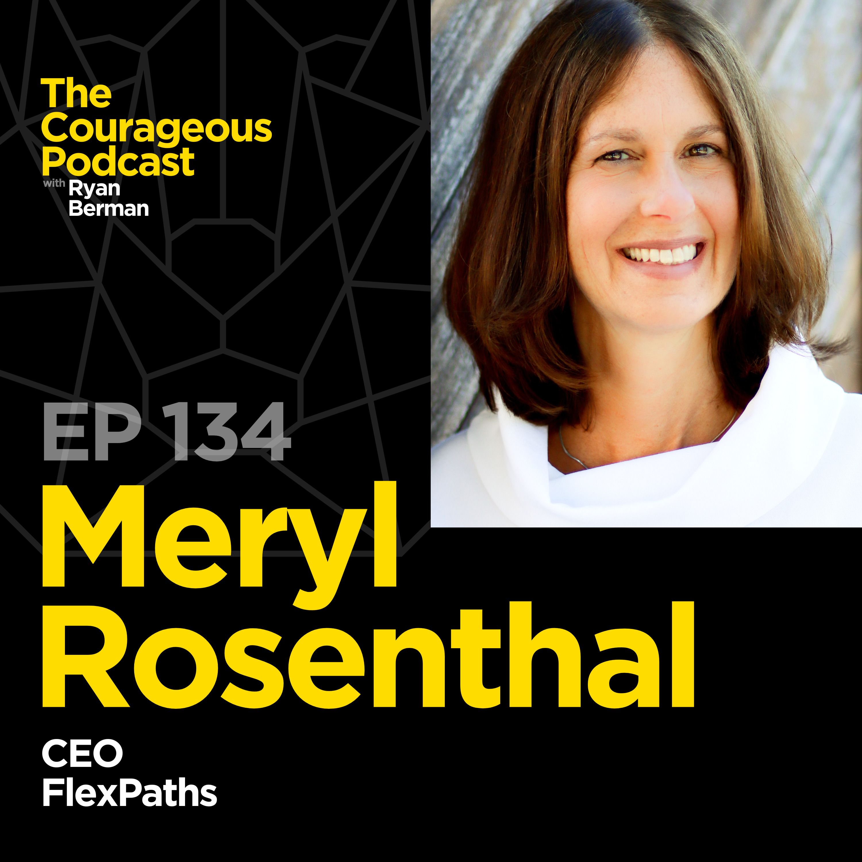 Meryl Rosenthal - CEO at FlexPaths